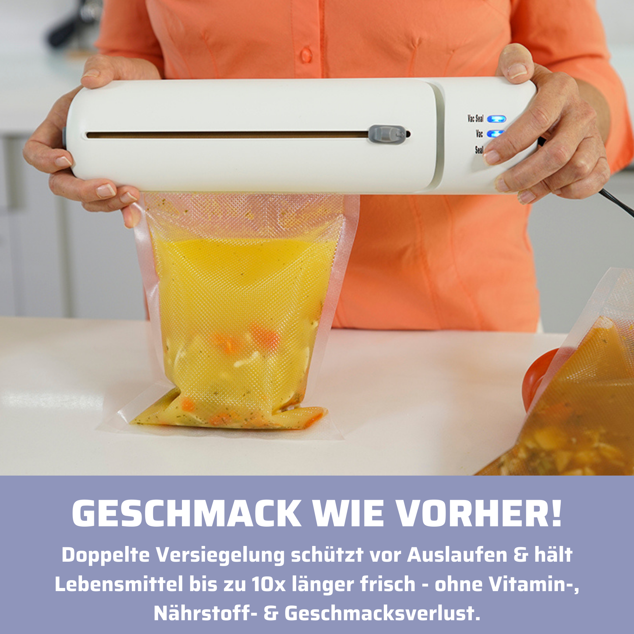 Frau versiegelt Suppe in einem Beutel. Eine weiße Versiegelungsmaschine. Text: Geschmack wie vorher!