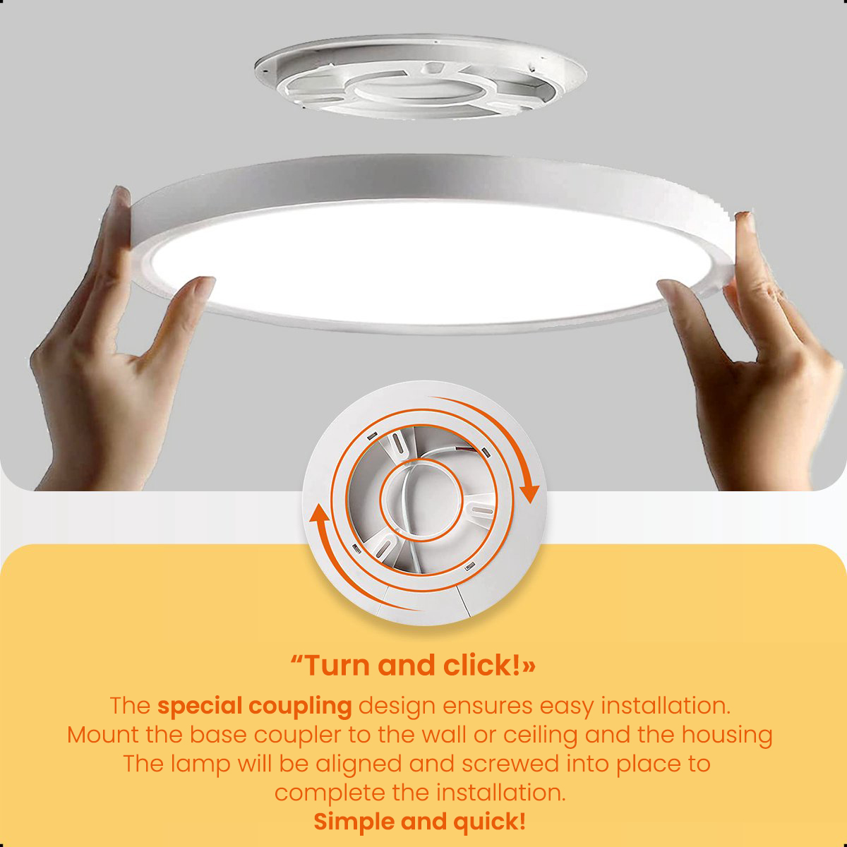 A white LED ceiling light being installed. Text: Turn and click! The special coupling design ensures easy installation.
