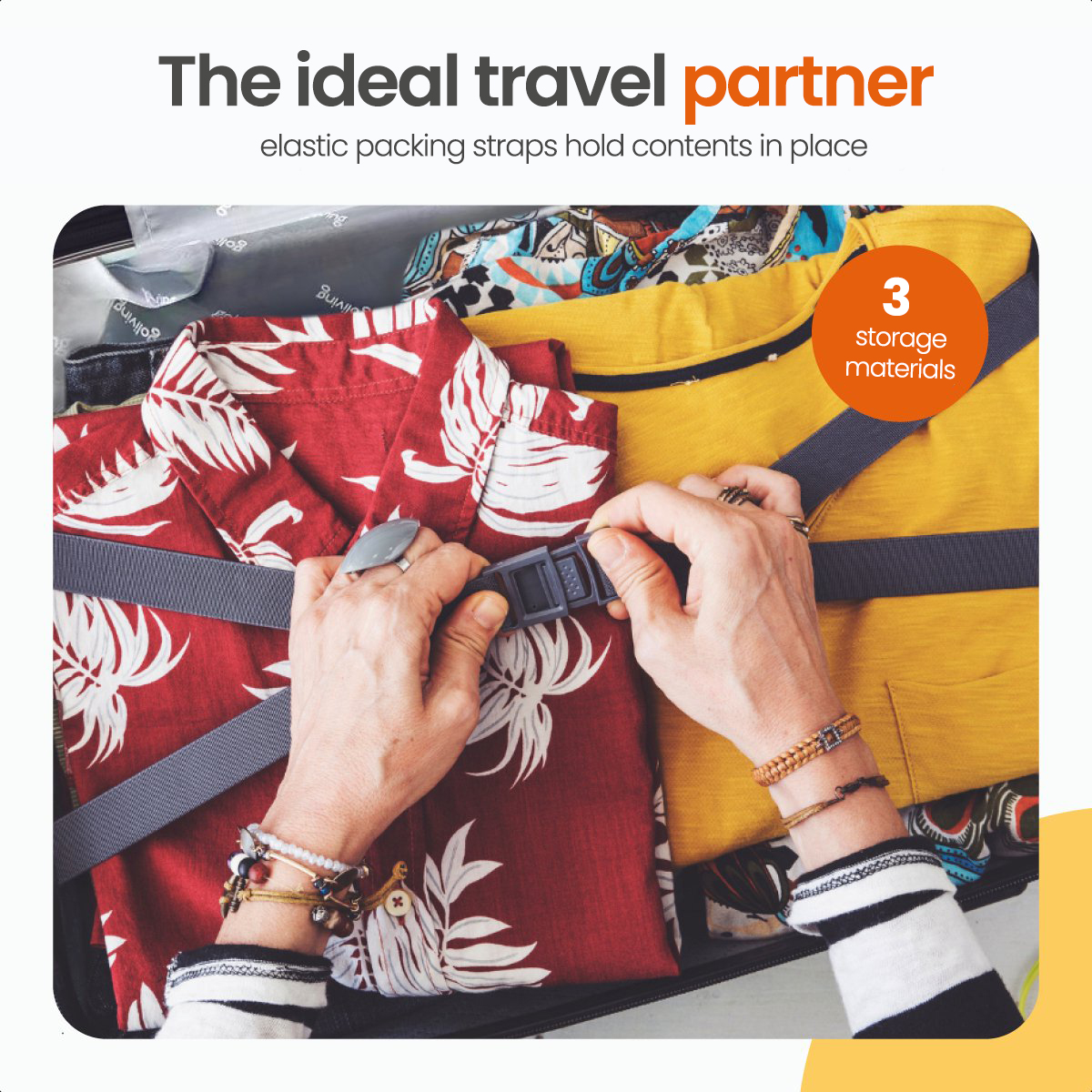 Hands packing clothes in a suitcase, secured by gray straps. Text: The ideal travel partner.