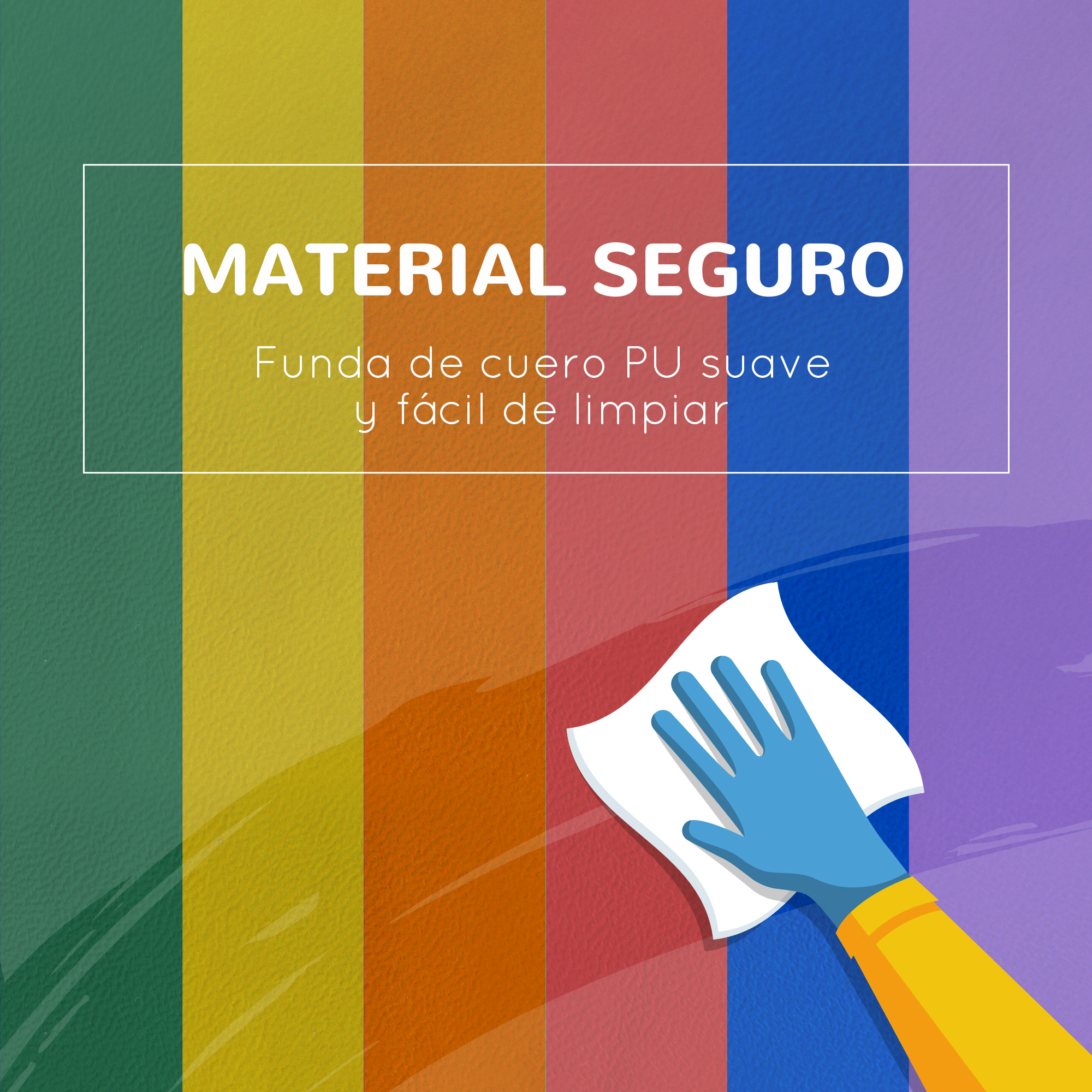 Mano limpiando fondo colorido. Texto dice 'Material seguro: Cuero PU suave y fácil de limpiar'.