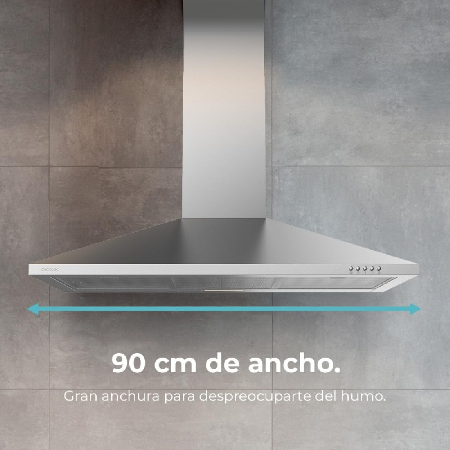 Campana extractora de acero inoxidable. El texto dice '90 cm de ancho' y 'Gran anchura para despreocuparte del humo'.
