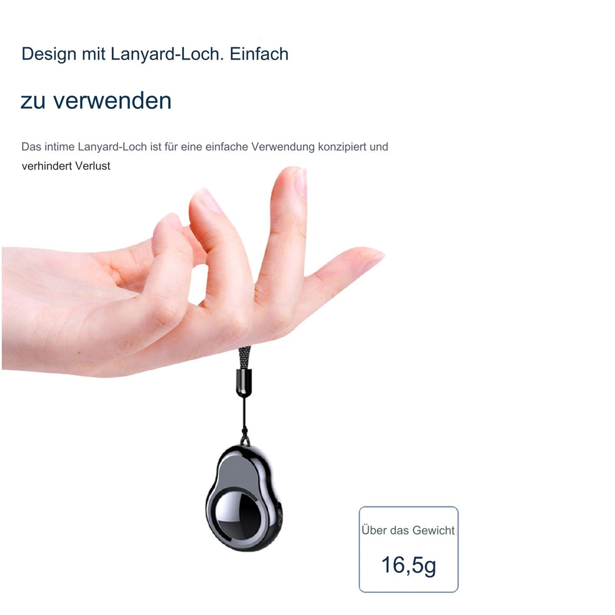 Hand hält kleines Gerät mit Lanyard. Einfach zu bedienen und leicht (16,5g).