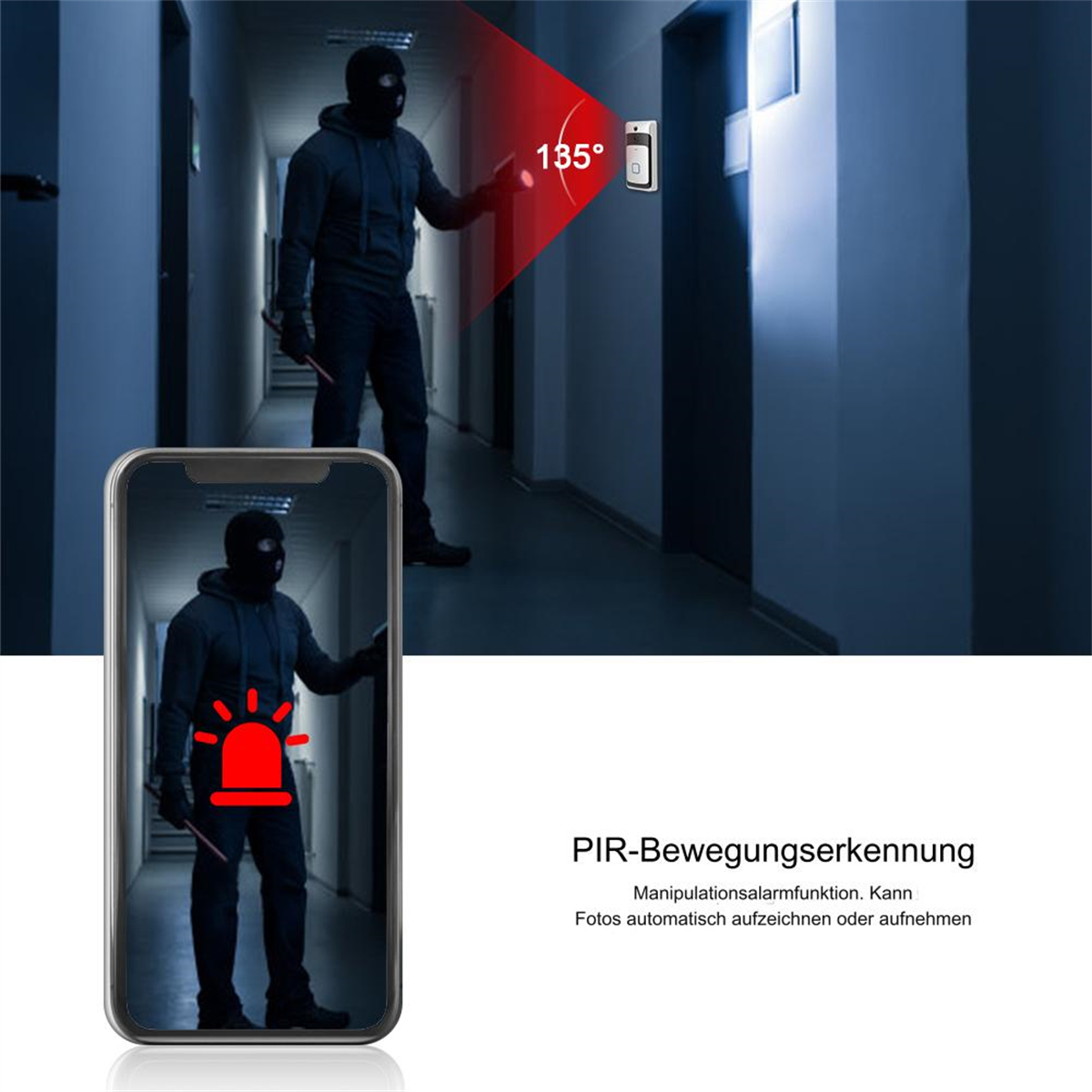 Ein Dieb in einem Flur wird auf einem Telefonbildschirm gezeigt, mit rotem Alarm und 135-Grad-Erkennung.
