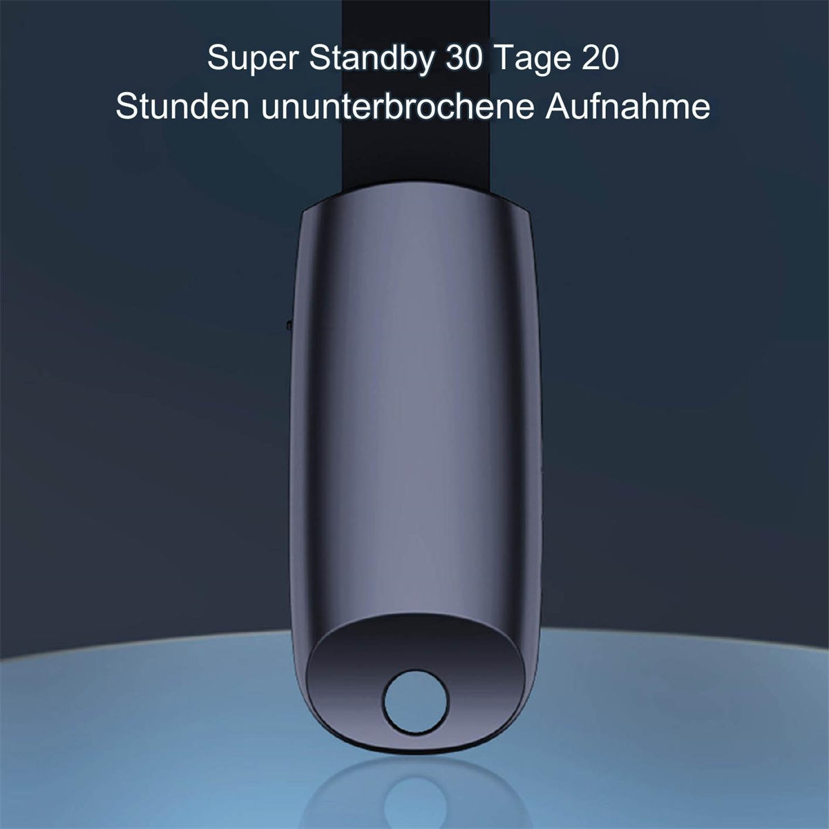 Dunkelgraues Gerät. Text: Super Standby 30 Tage, 20 Stunden ununterbrochene Aufnahme.
