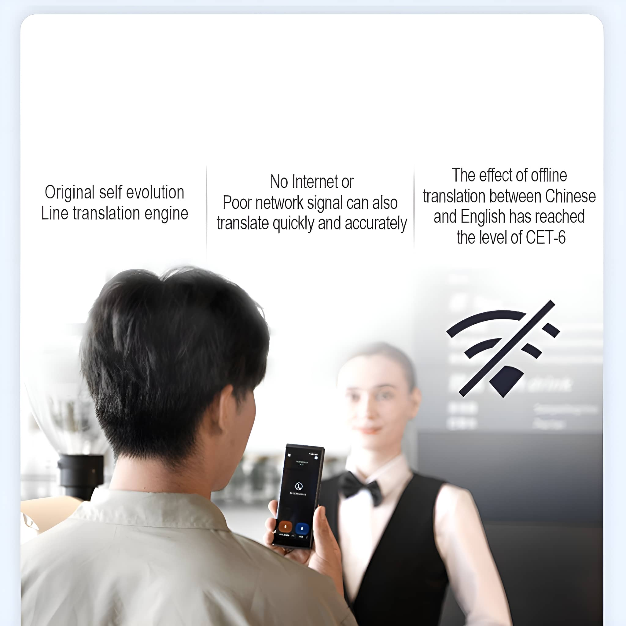 Eine Person hält ein Telefon, um für einen Kellner zu übersetzen. Text zeigt an, dass kein Internet benötigt wird.