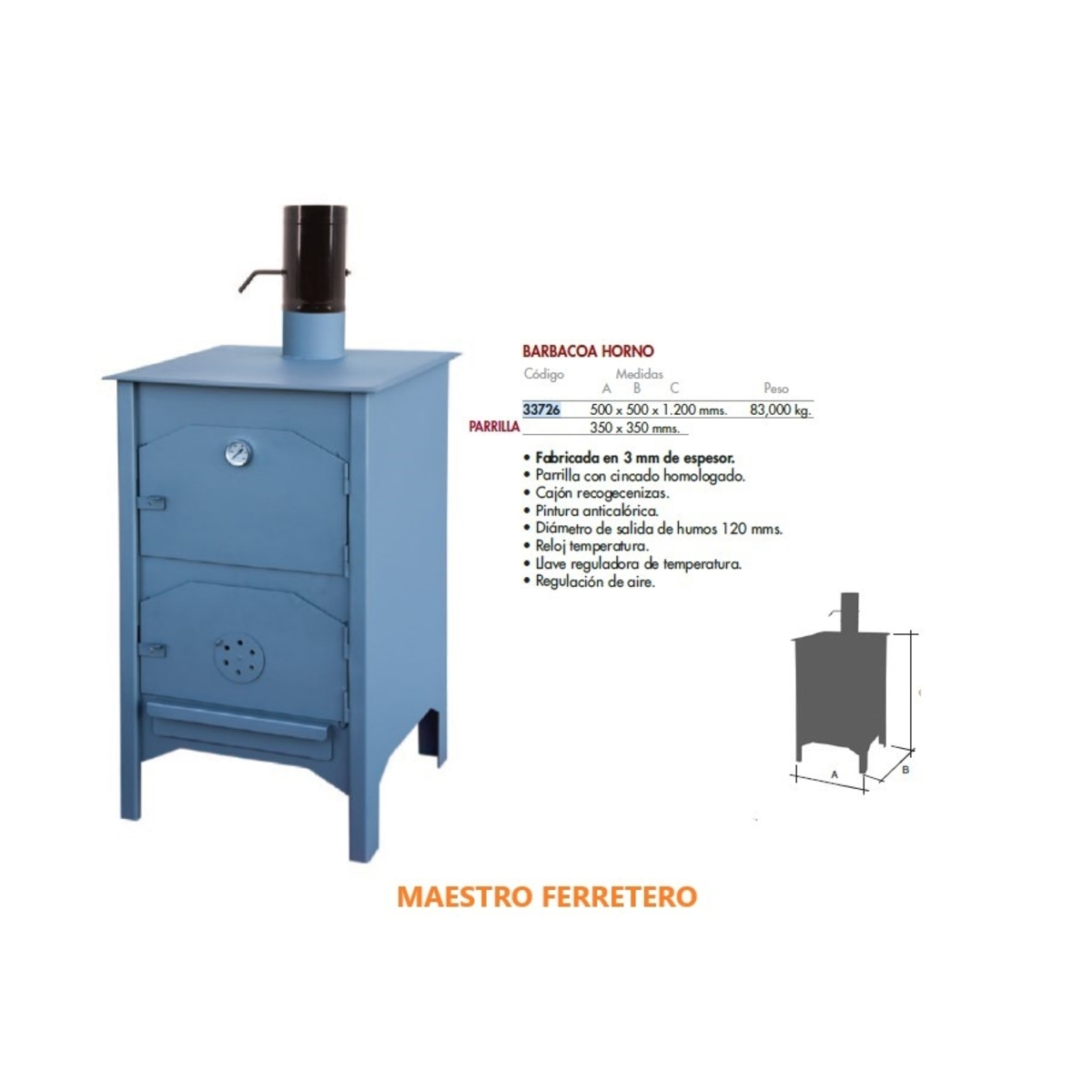 Horno azul para exteriores con etiqueta de texto. Incluye un esquema de vista lateral.