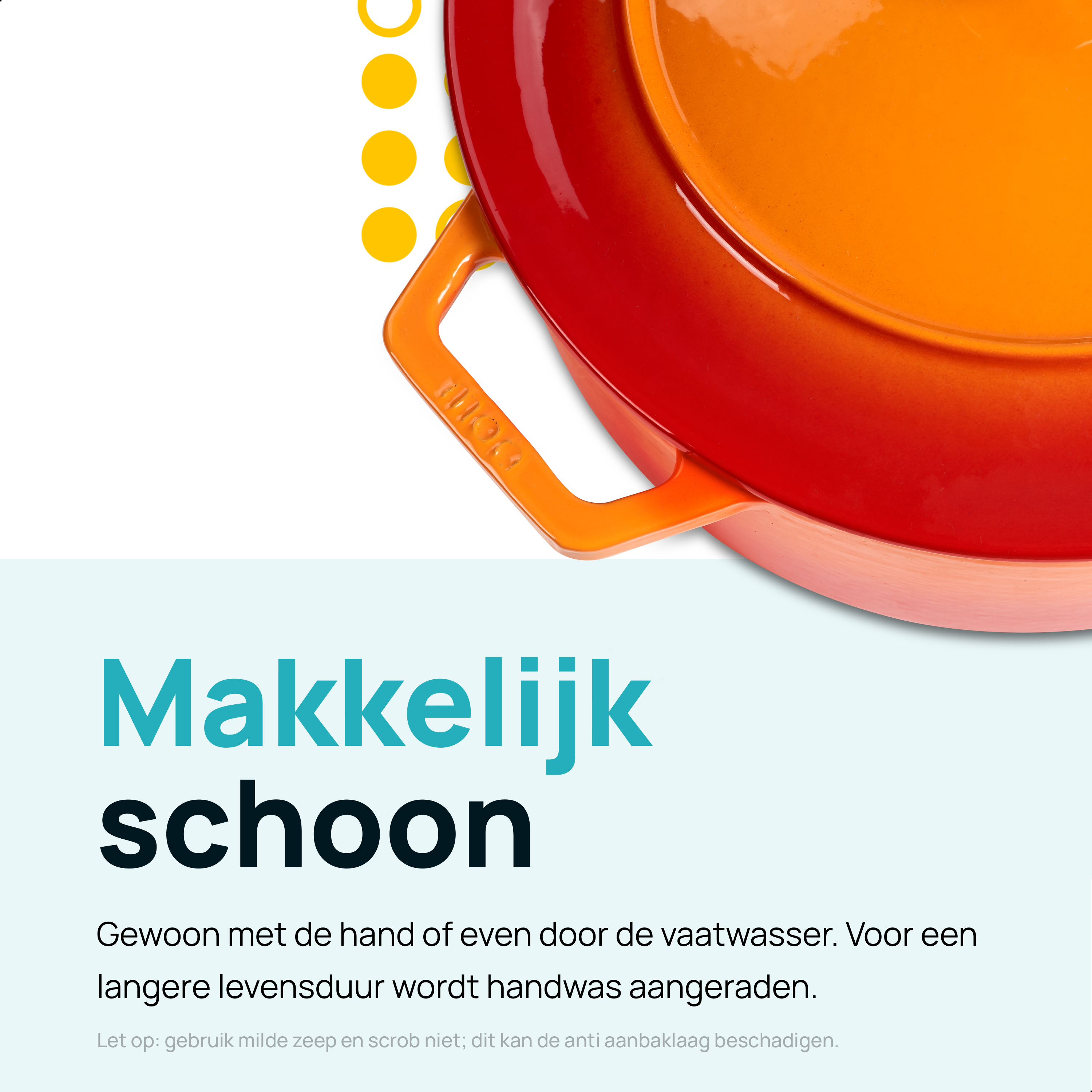 Oranje en rode pot met een witte en lichtblauwe achtergrond. Tekst: Makkelijk schoon.