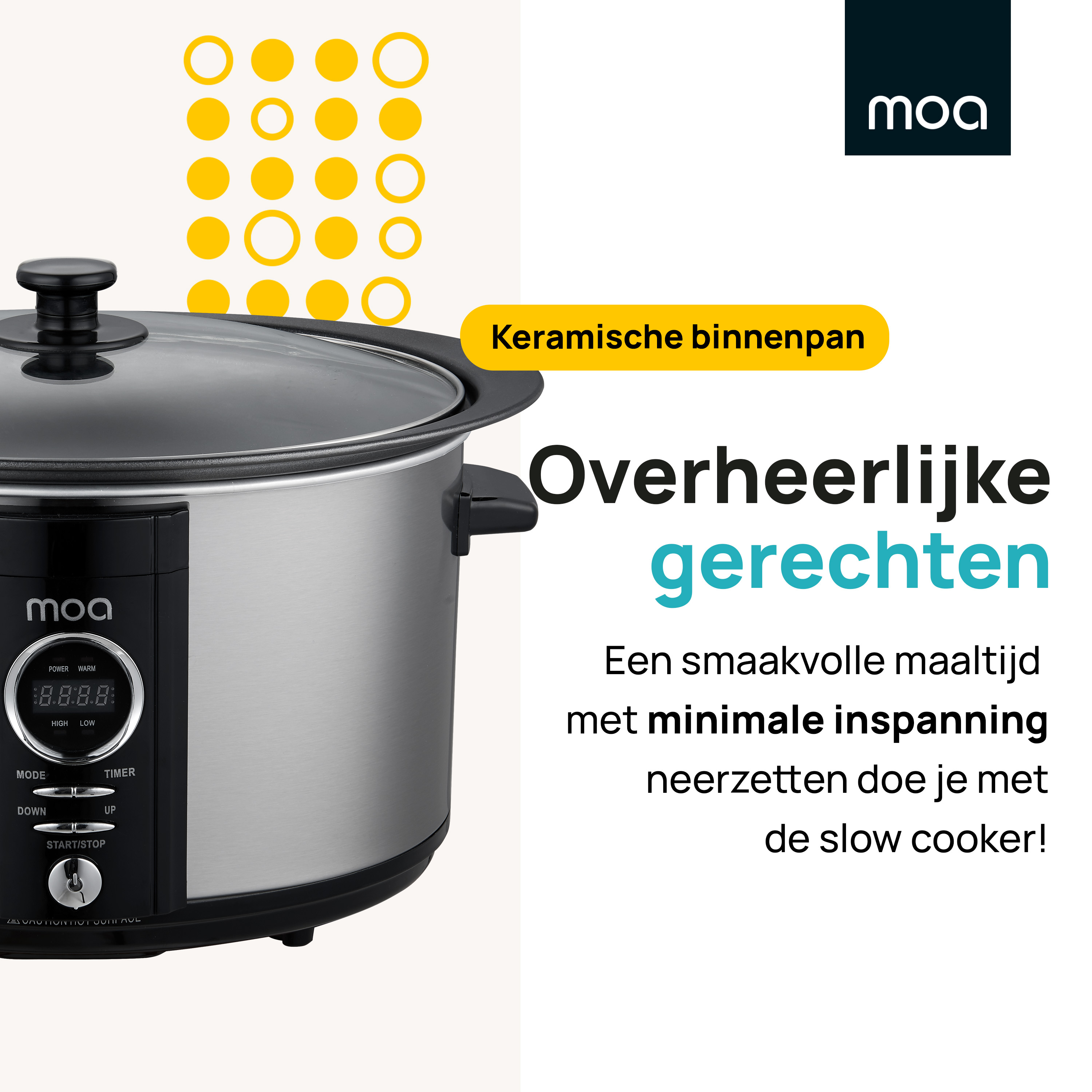 Slow cooker with moa logo. Text: ceramic inner pan, delicious dishes, a tasty meal with minimal effort.