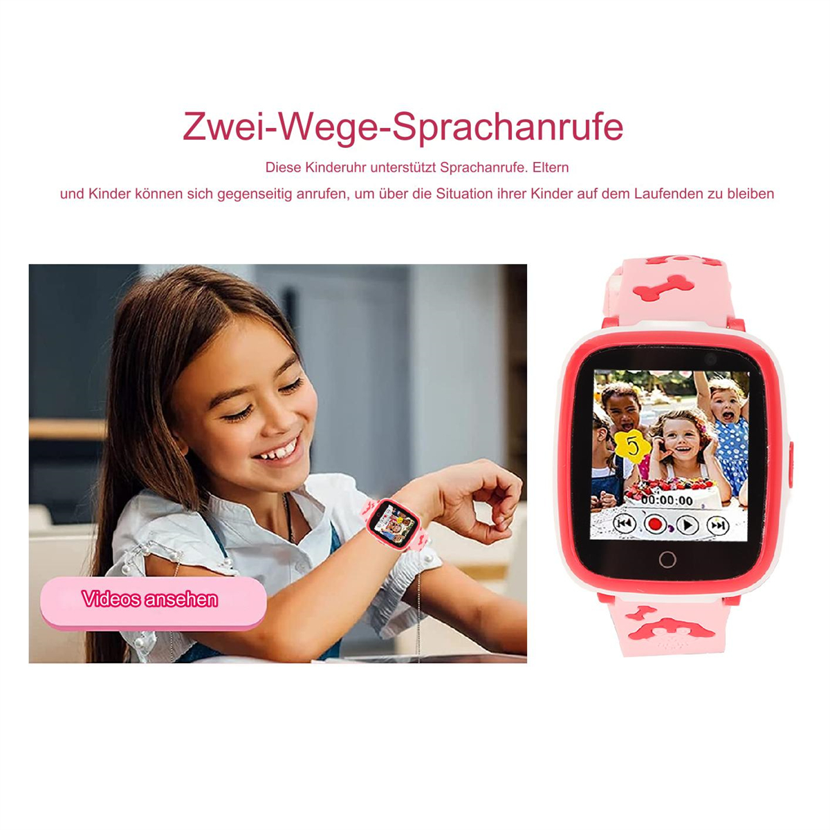 Ein Mädchen mit einer rosa Smartwatch, die ein Video mit Kindern zeigt. Text: 'Videos ansehen'.