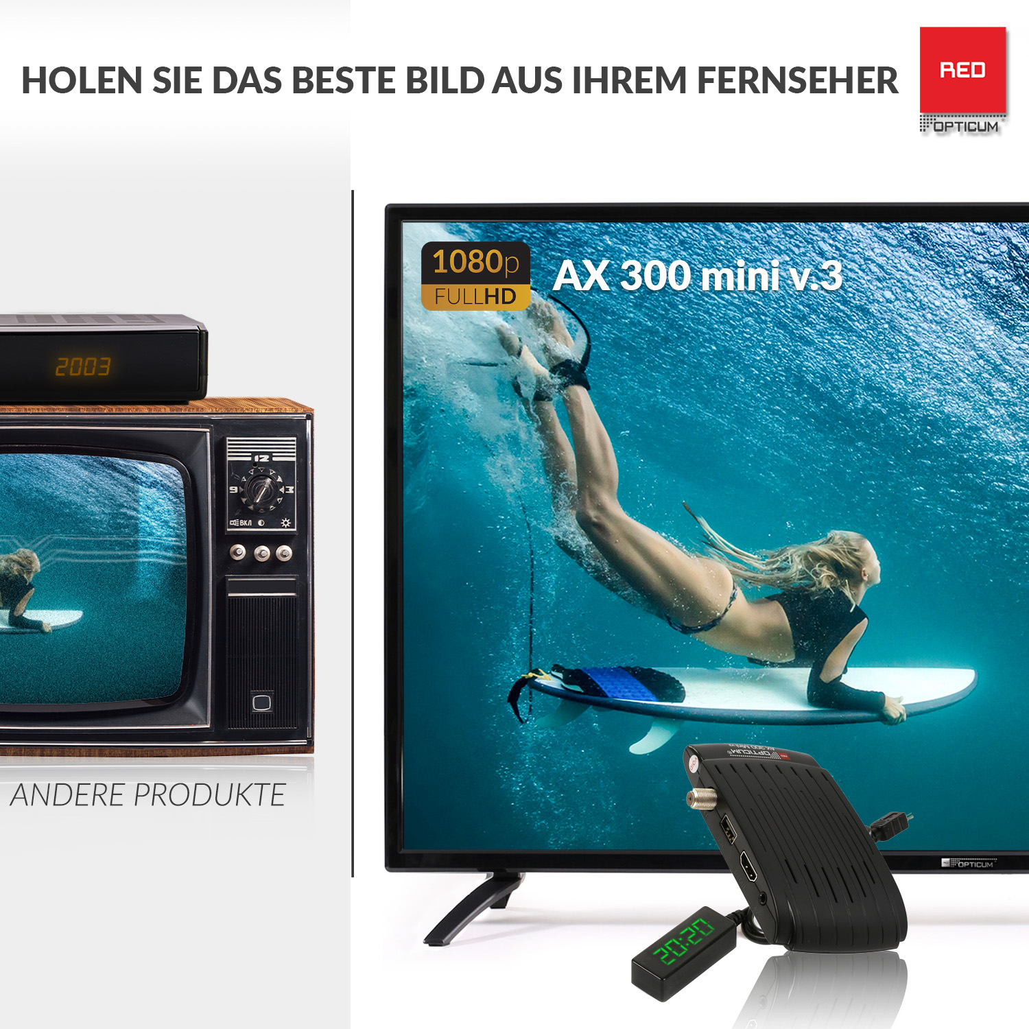 Fernseher und Set-Top-Box. Fernseher zeigt Surfer auf dem Wasser. Text: Holen Sie sich das beste Bild von Ihrem Fernseher. Rotes Opticum-Logo.