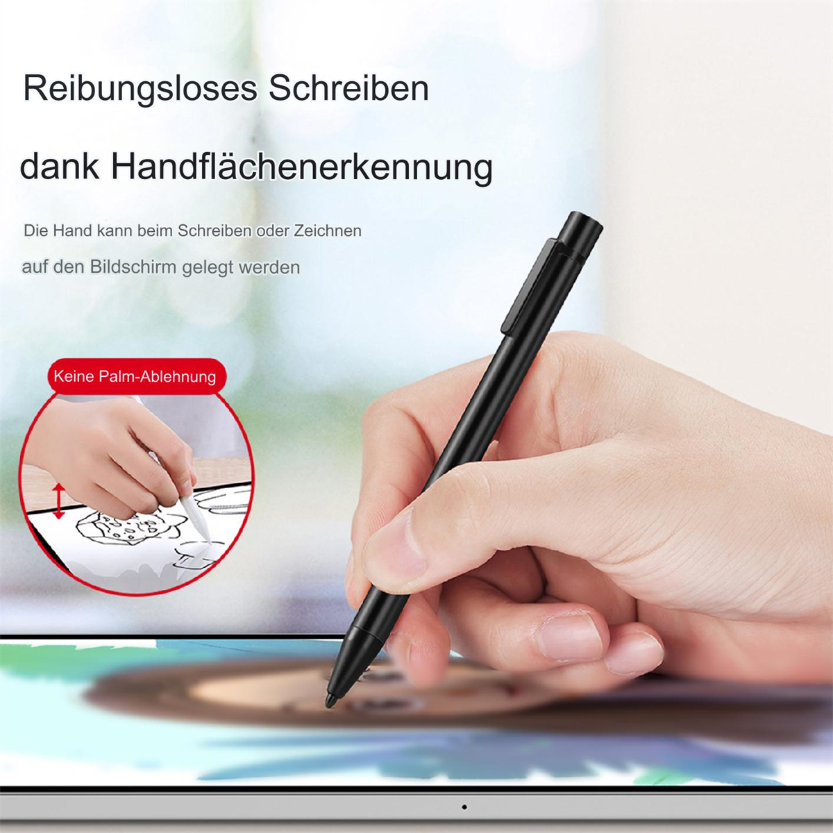Eine Hand hält einen schwarzen Stift. Der Text lautet: „Reibungsloses Schreiben dank Handflächenerkennung“.