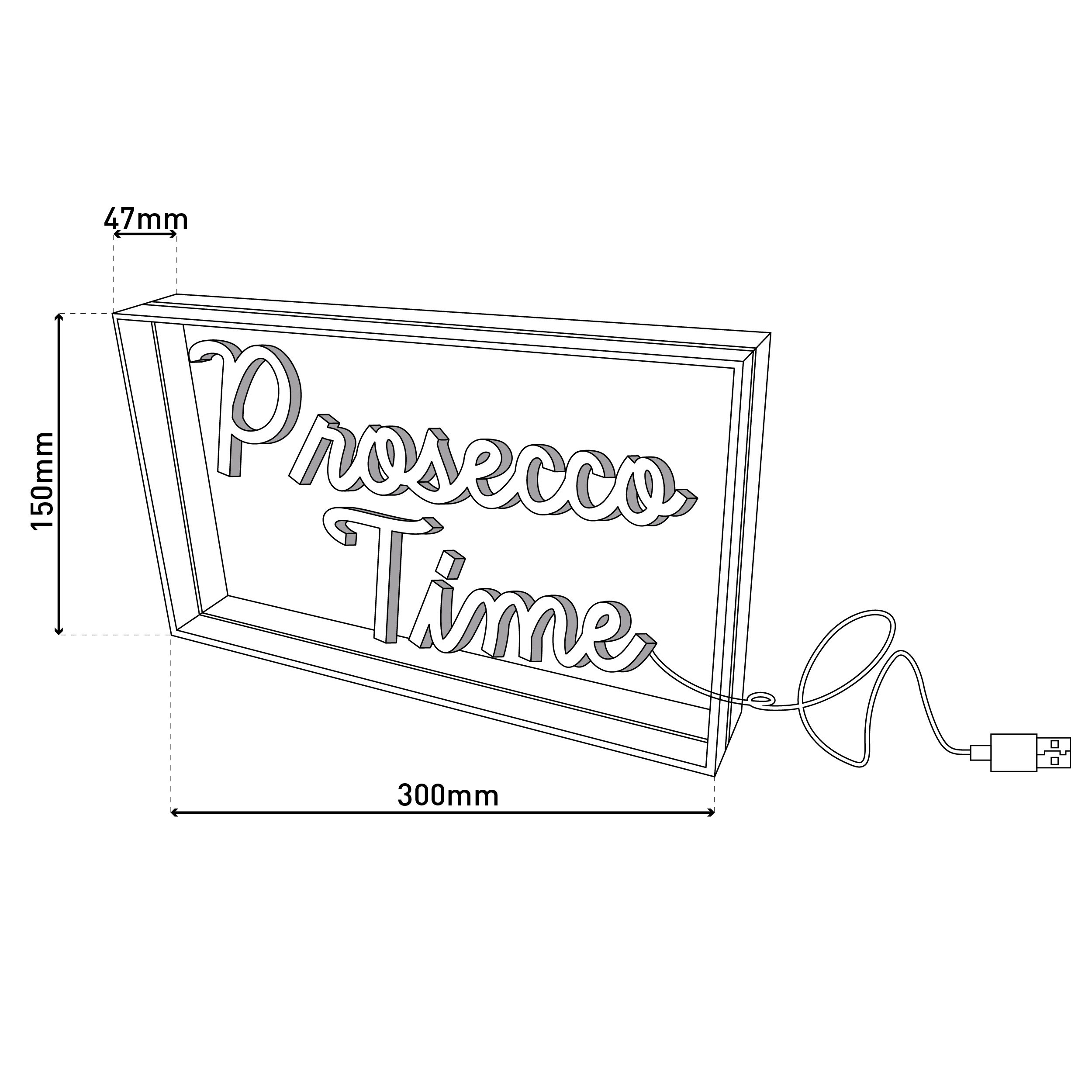 Strichzeichnung eines Leuchtkastens mit 'Prosecco Time'-Text, USB-Kabel und Maßen.
