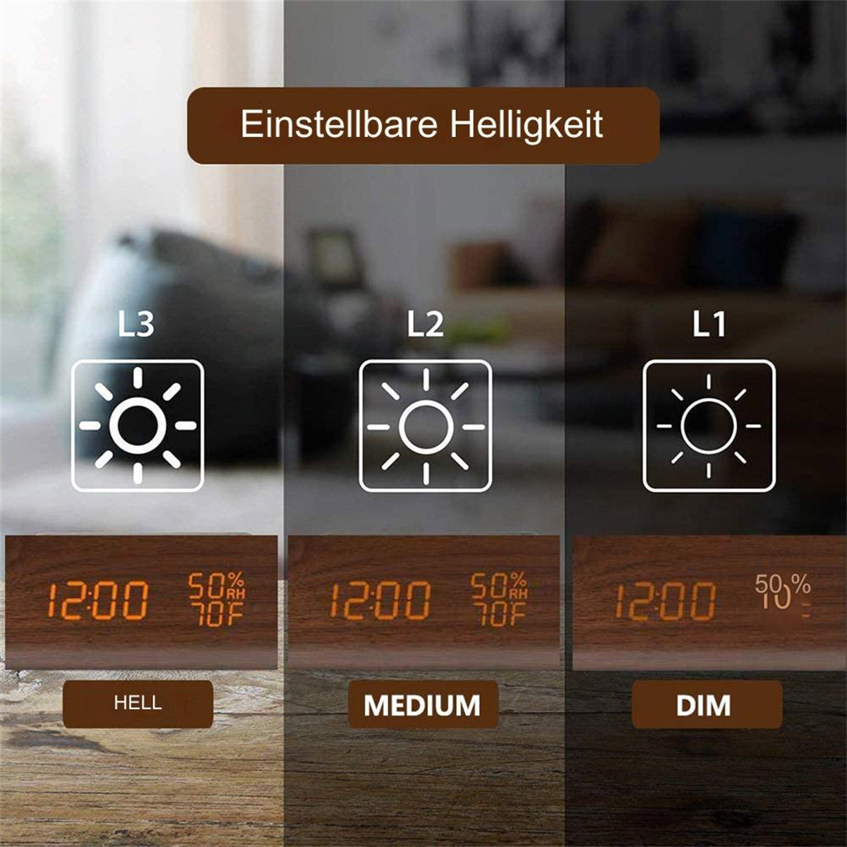 Digitaluhr aus Holz mit einstellbaren Helligkeitseinstellungen. Drei Optionen: Hell, Mittel und Gedimmt.