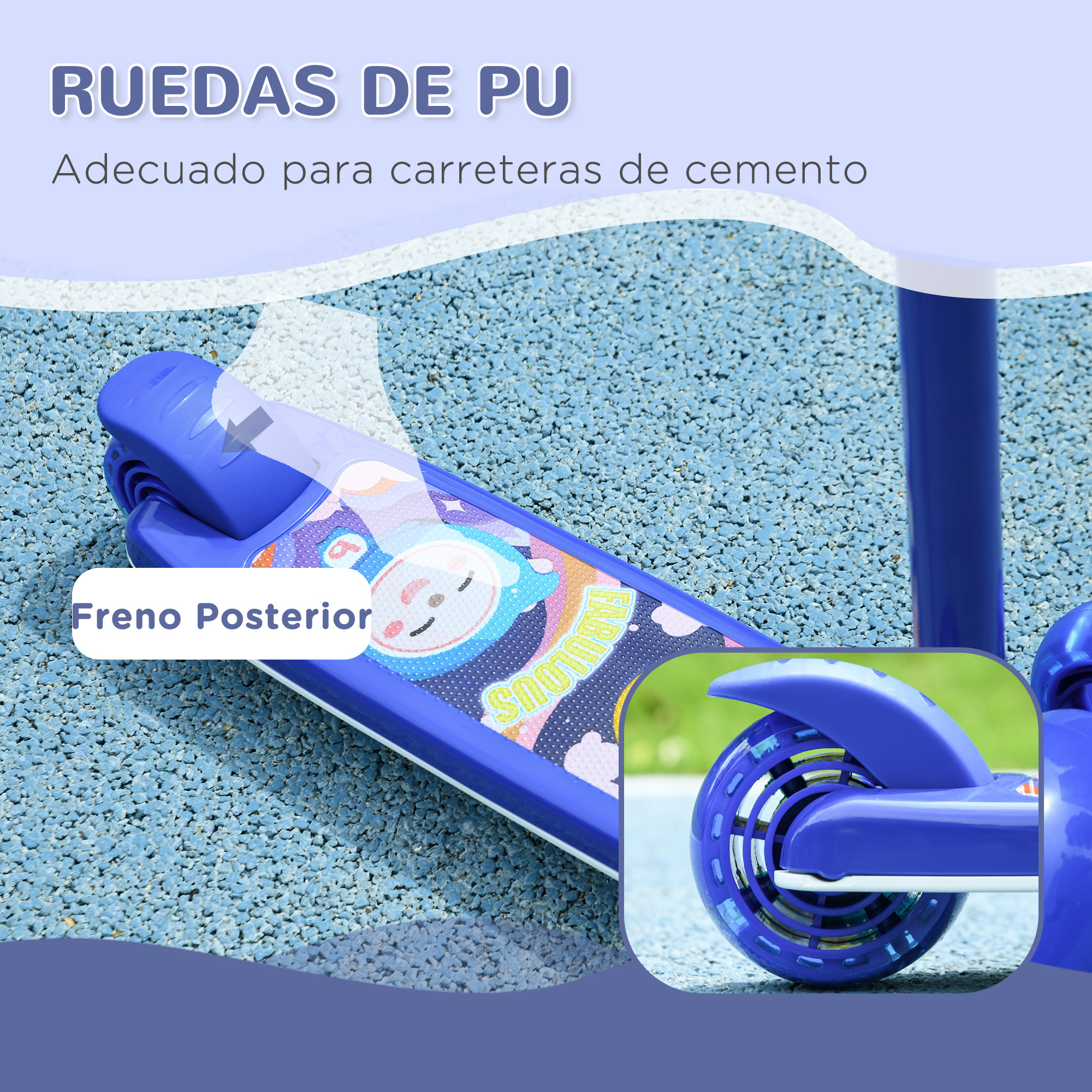 Patinete azul con etiquetas 'RUEDAS DE PU' y 'Freno Posterior'. Adecuado para carreteras de cemento.