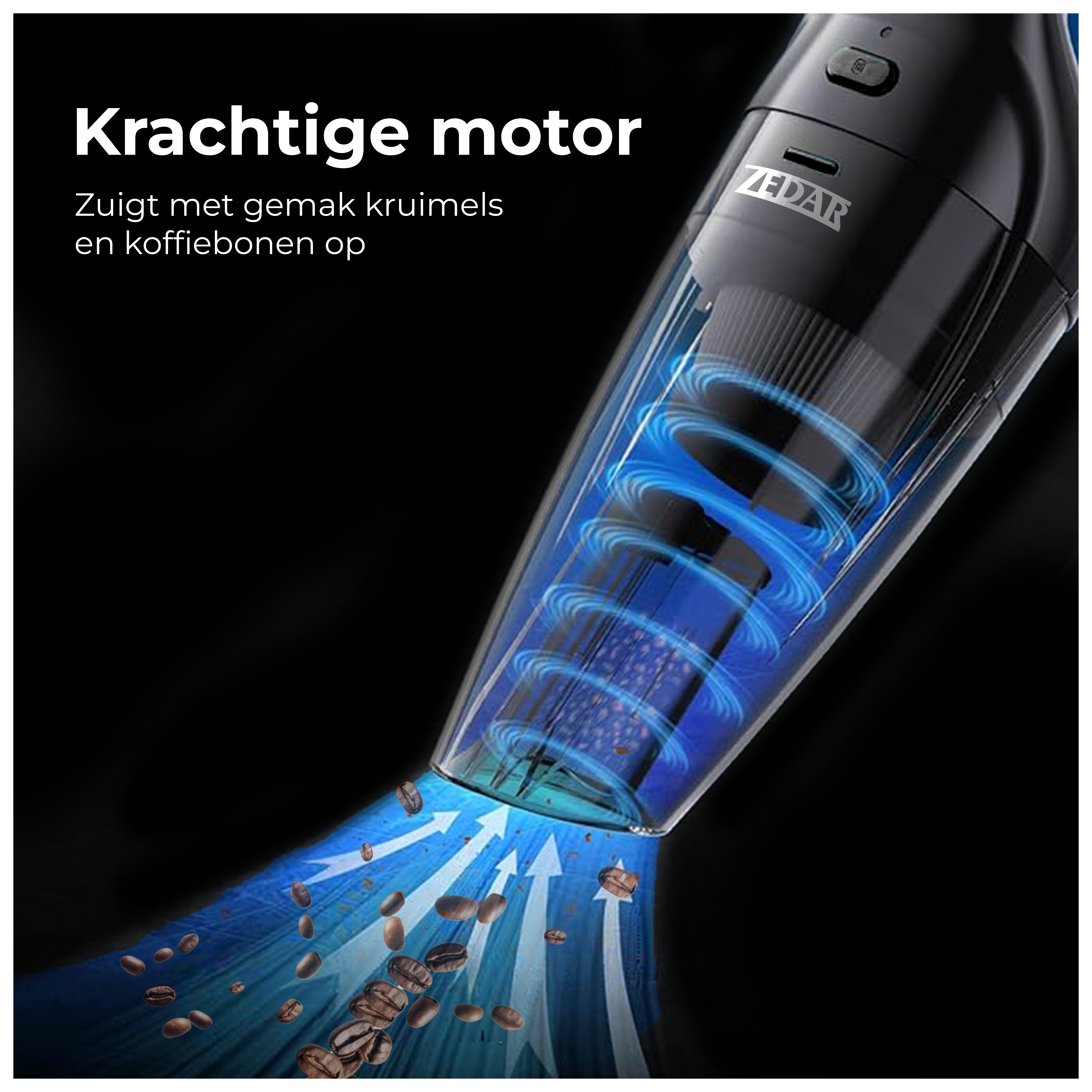 Handheld vacuum cleaner with a clear dust chamber. Shows coffee beans being sucked up.