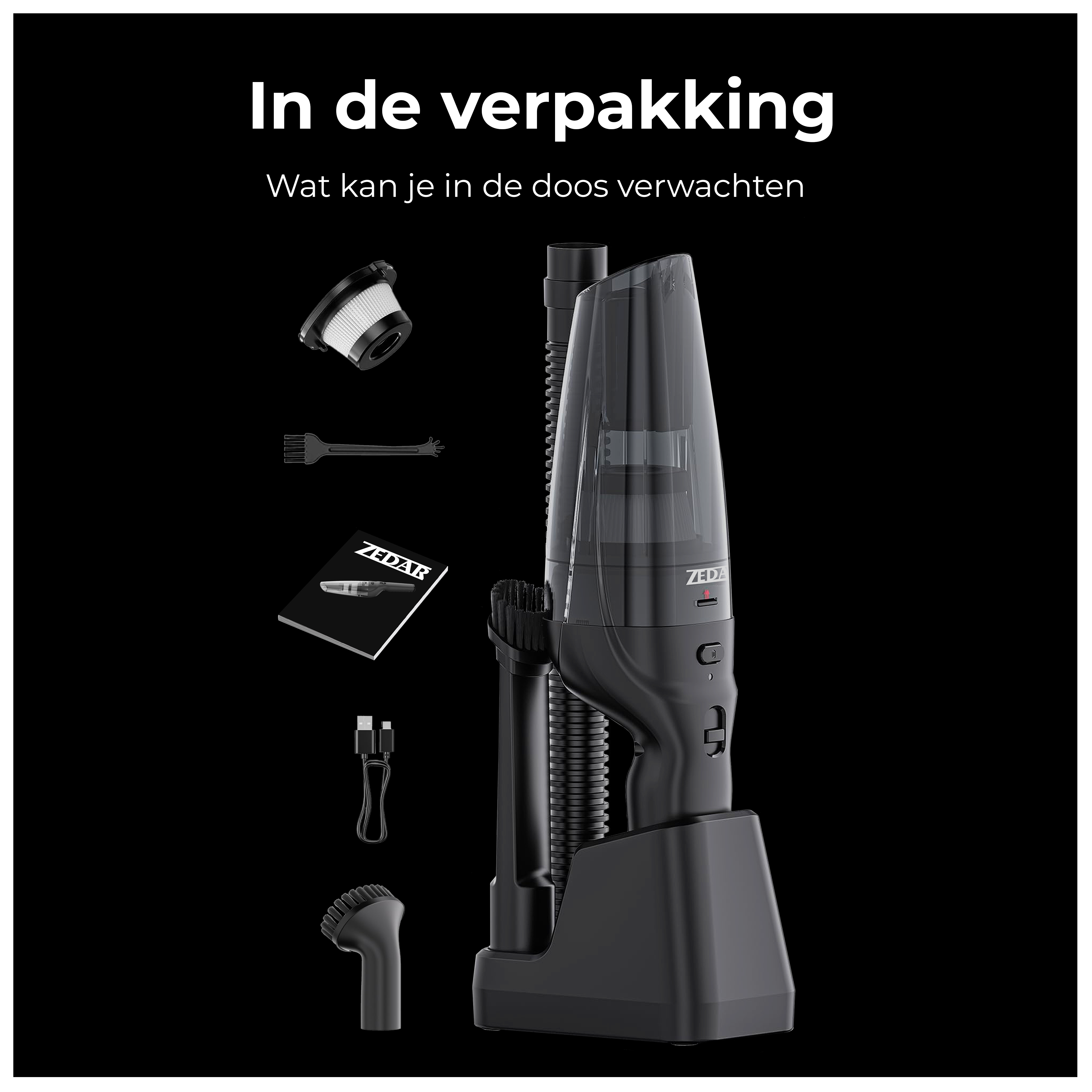 A black vacuum cleaner and its accessories are arranged on a black background. Text is in Dutch.