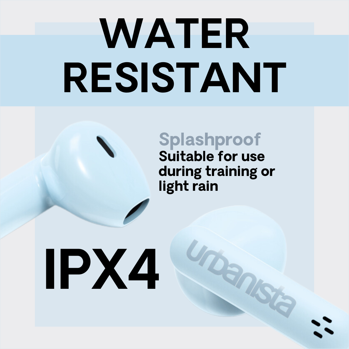 Nahaufnahme von zwei hellblauen Ohrhörern mit 'Urbanista'. IPX4 Wasserfestigkeit.