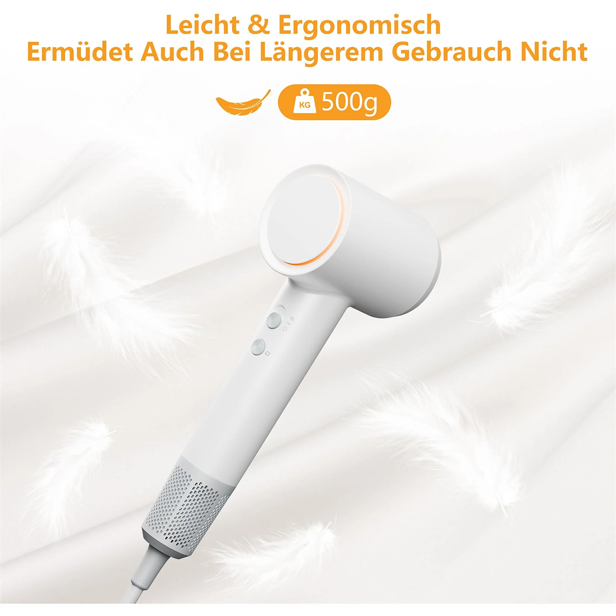 Weißer Haartrockner mit orangem Ring, Text: 'Leicht & Ergonomisch, Ermüdet Auch Bei Längerem Gebrauch Nicht'.