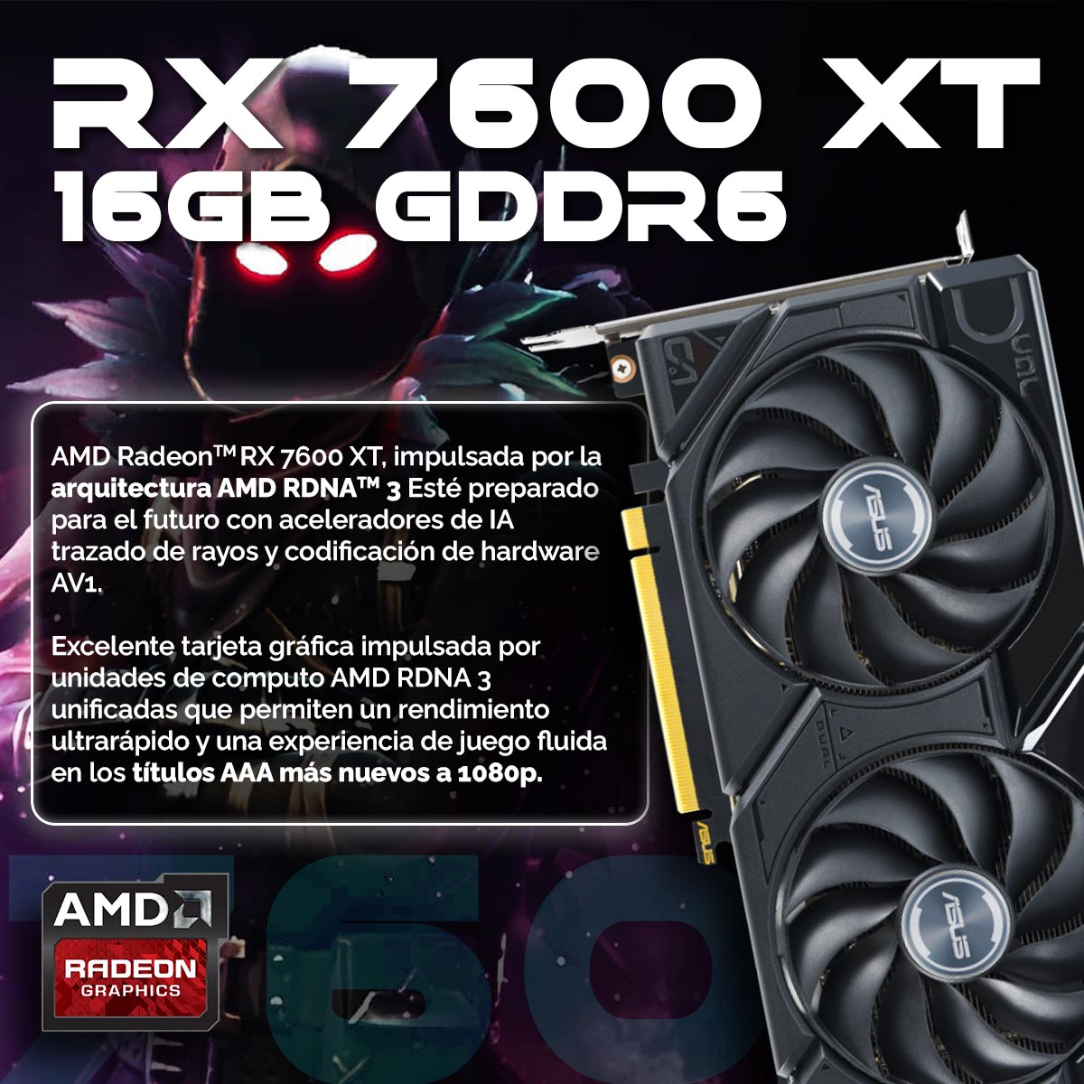 Tarjeta gráfica con ventiladores negros y superposición de texto con información de AMD Radeon y RX 7600 XT.