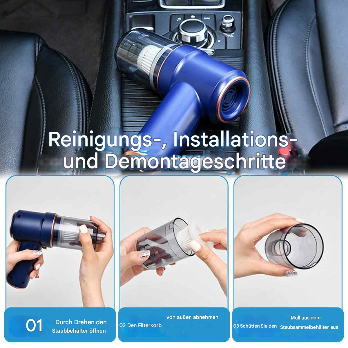 Schritte zur Verwendung eines blauen Autostaubsaugers, einschließlich des Öffnens des Staubbehälters.