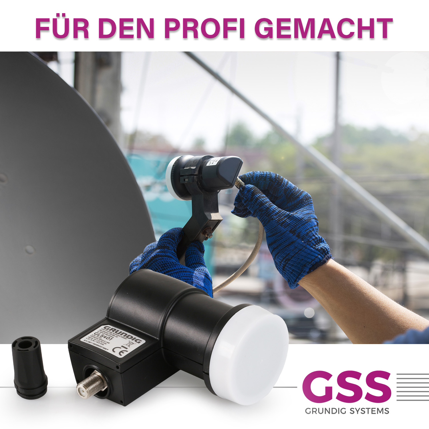 Mann arbeitet an einer Satellitenschüssel mit Text 'FÜR DEN PROFI GEMACHT'. Zeigt Grundig-Systeme.