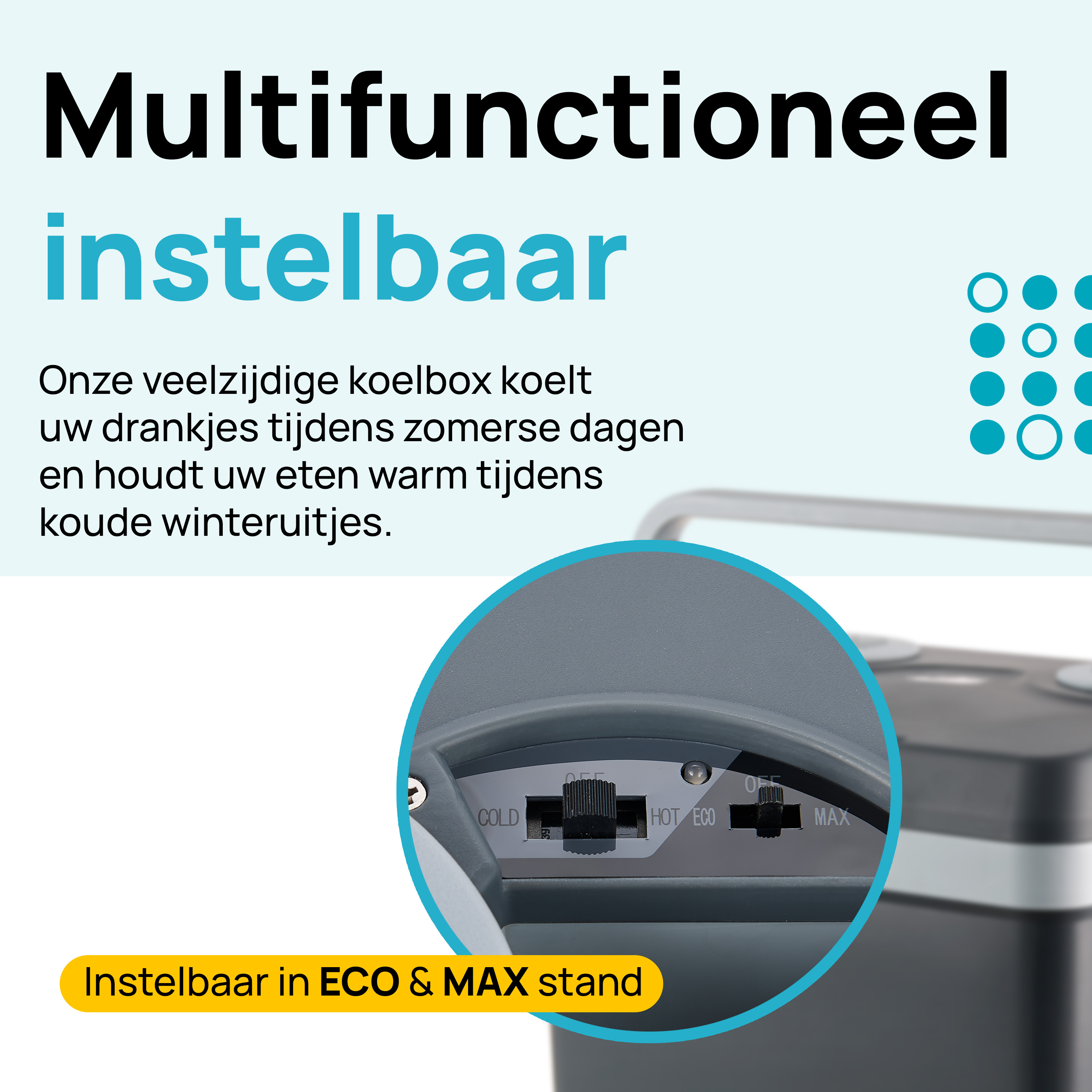 Control panel of a cooler. Text says 'Multifunctioneel instelbaar' (Multifunctionally adjustable).