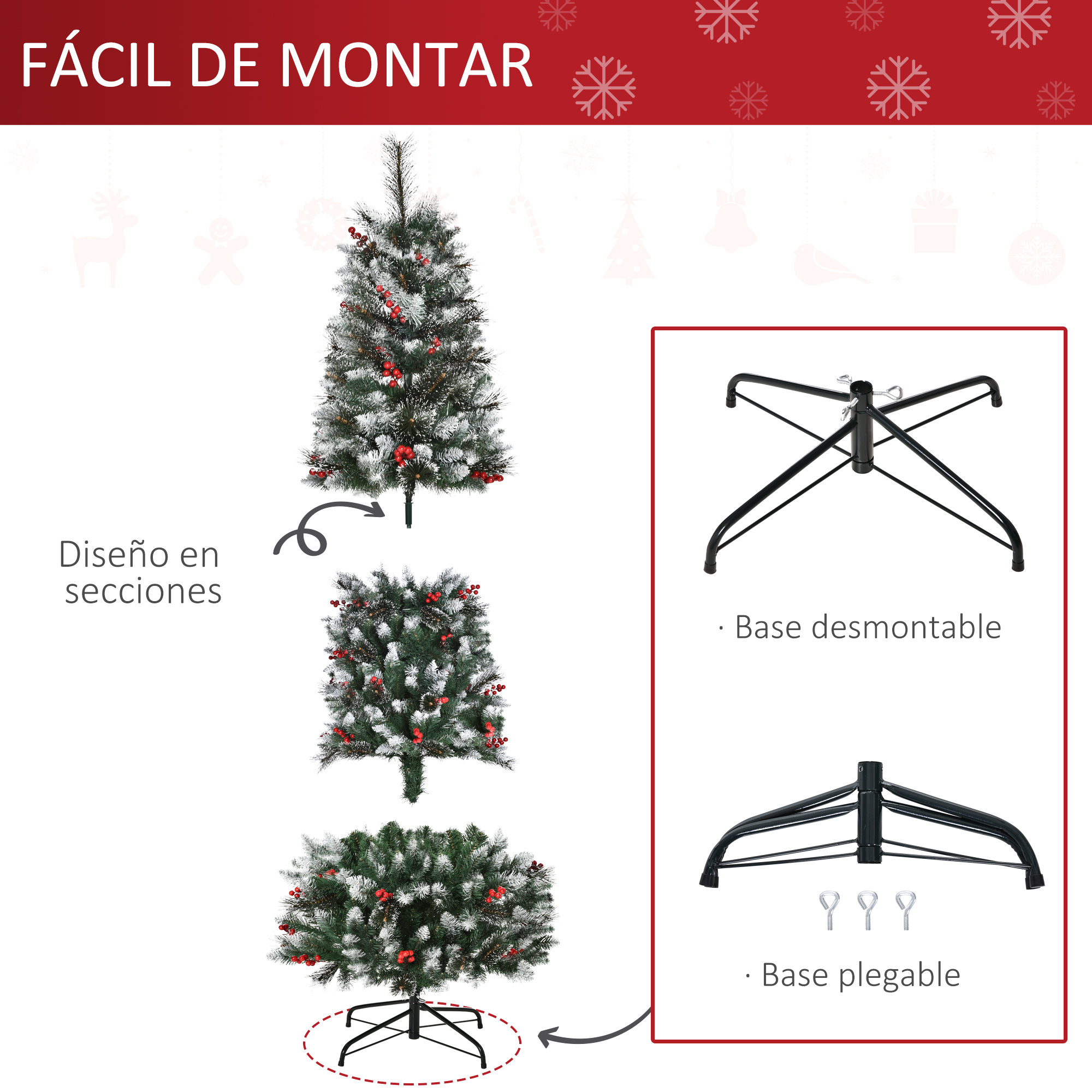 Árbol de Navidad en secciones con base desmontable o plegable.