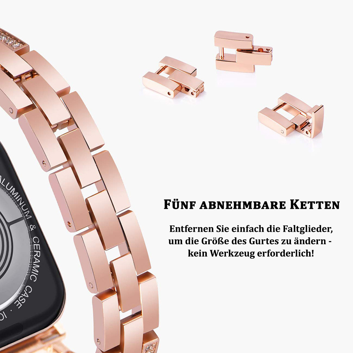 Roségoldenes Uhrenarmband mit abnehmbaren Gliedern und Text in Deutsch.