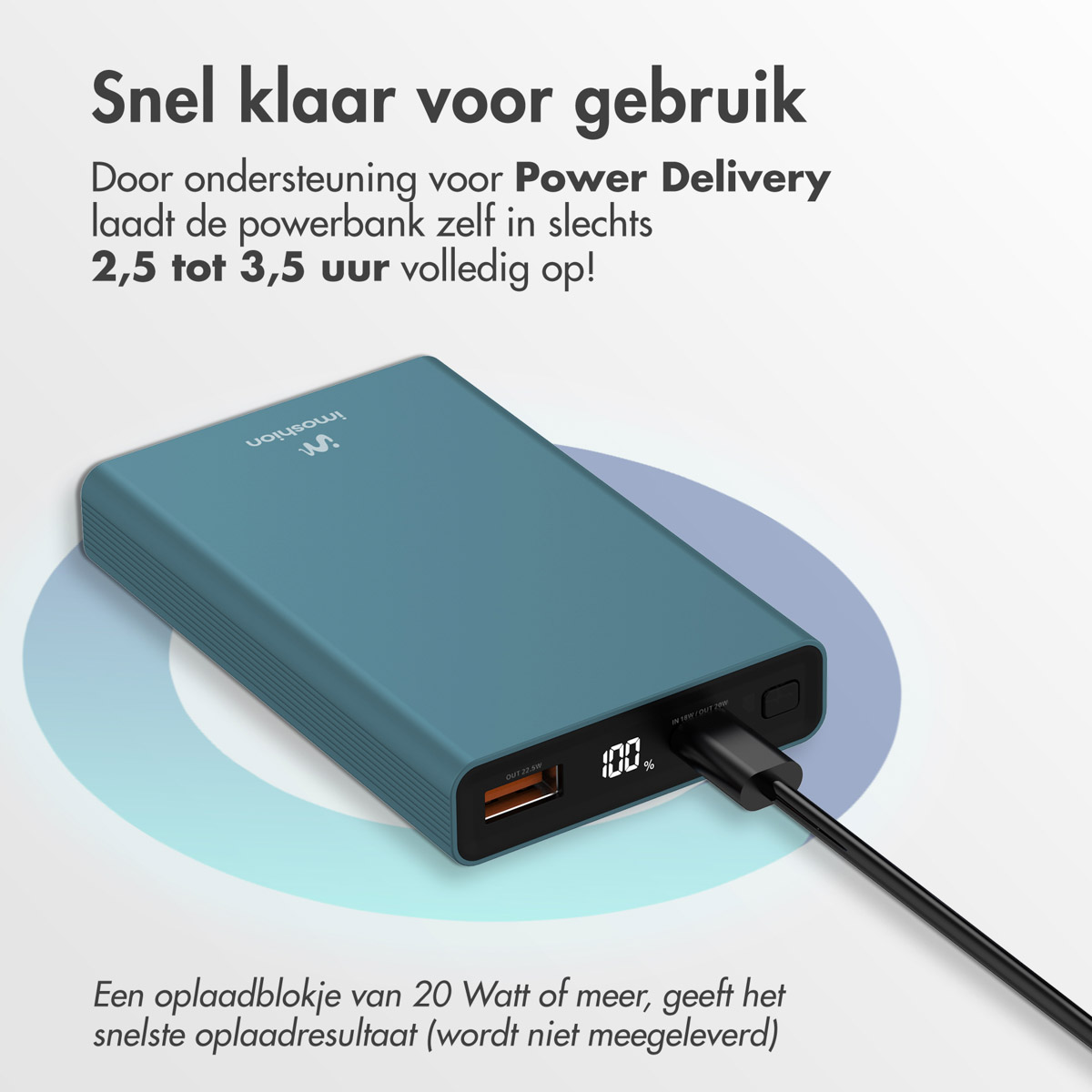 Batterie externe turquoise avec câble branché. Affichage: 100%. Texte: Charge complète en 2,5 à 3,5 heures.