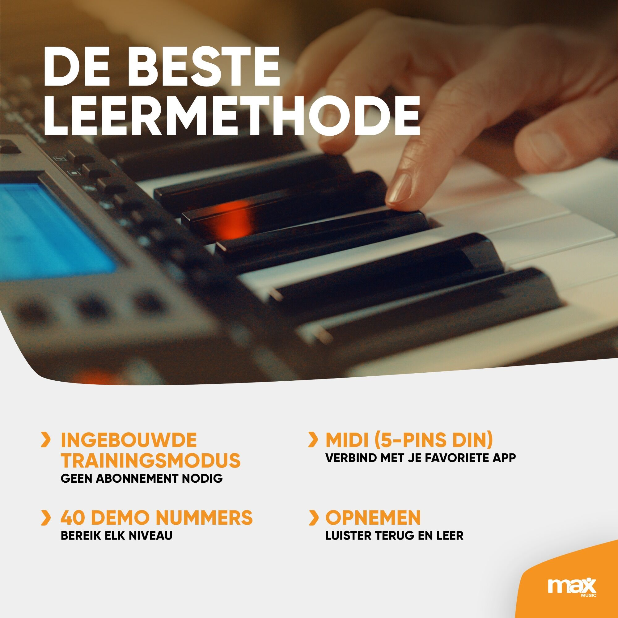 Hand van een persoon die pianotoetsen bespeelt. Tekst in het Nederlands, ter promotie van een leermethode voor muziek.