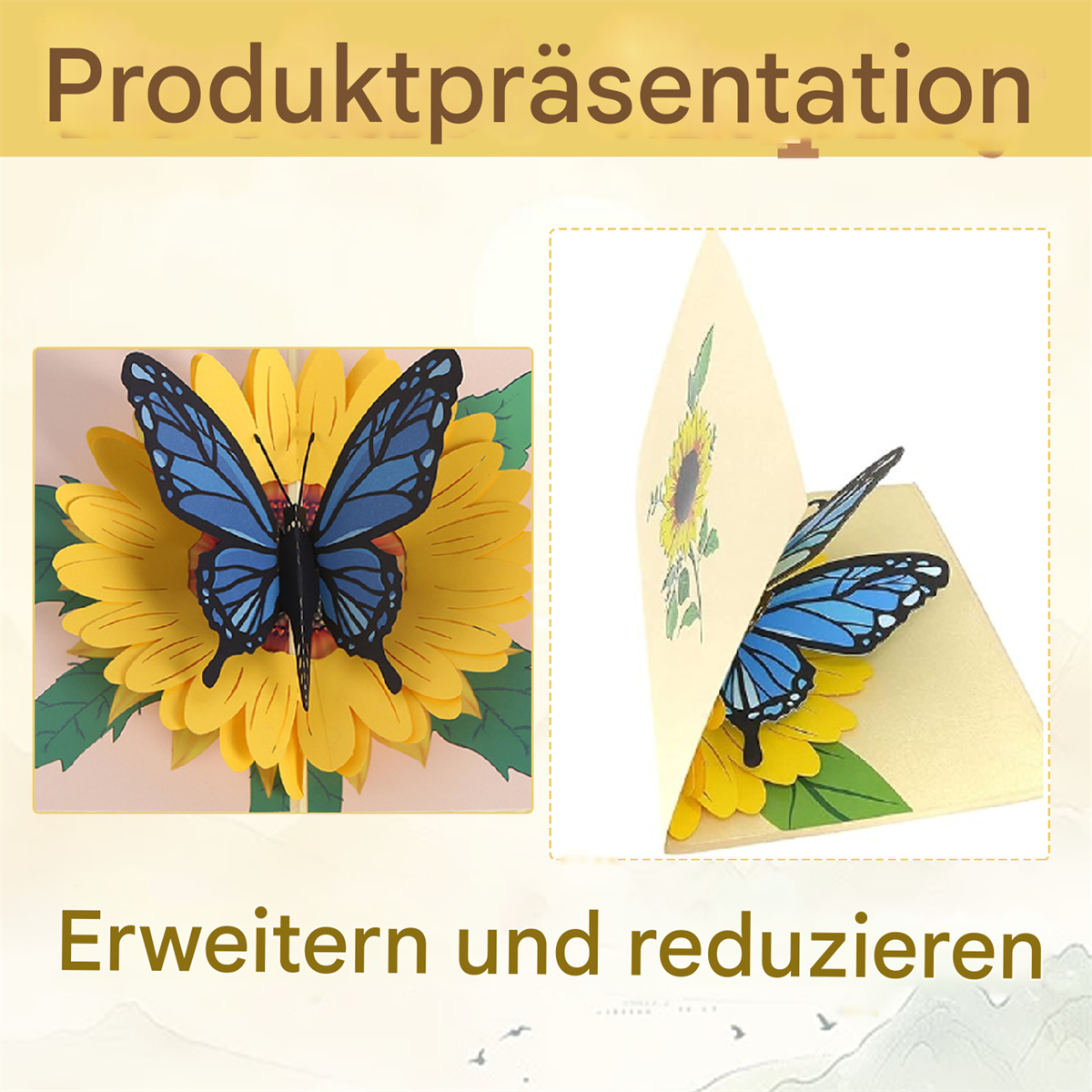 Pop-up-Karte mit blauem Schmetterling auf gelber Sonnenblume. Unten steht 'Erweitern und reduzieren'.