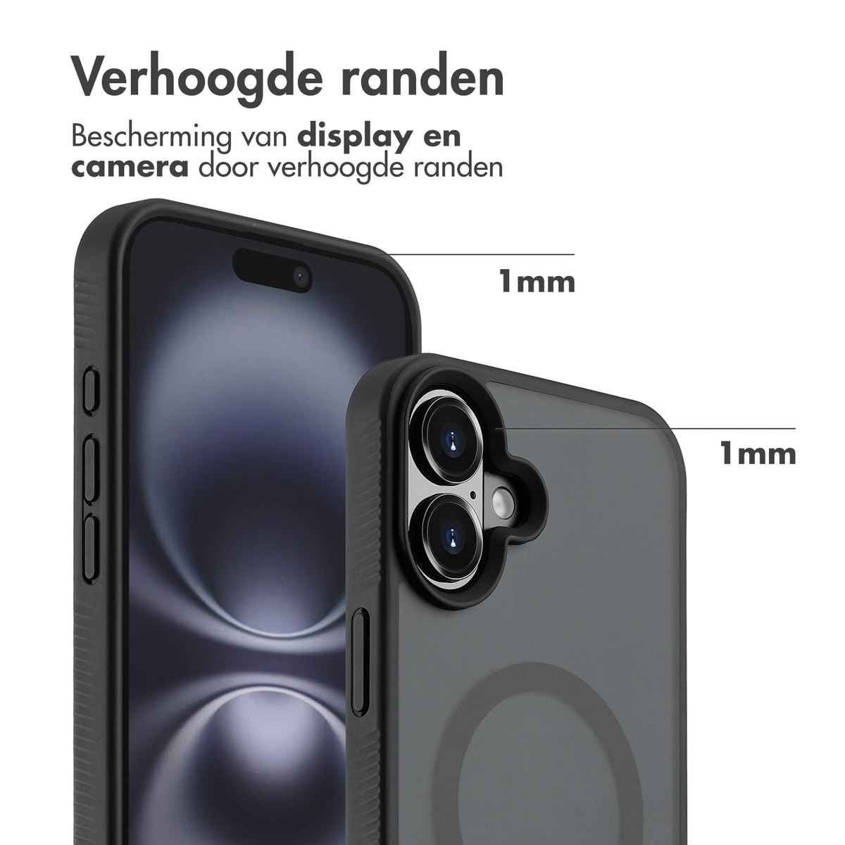 Twee telefoons, de rechter met een hoesje. Tekst op de afbeelding zegt 'Verhoogde randen' en '1mm'.