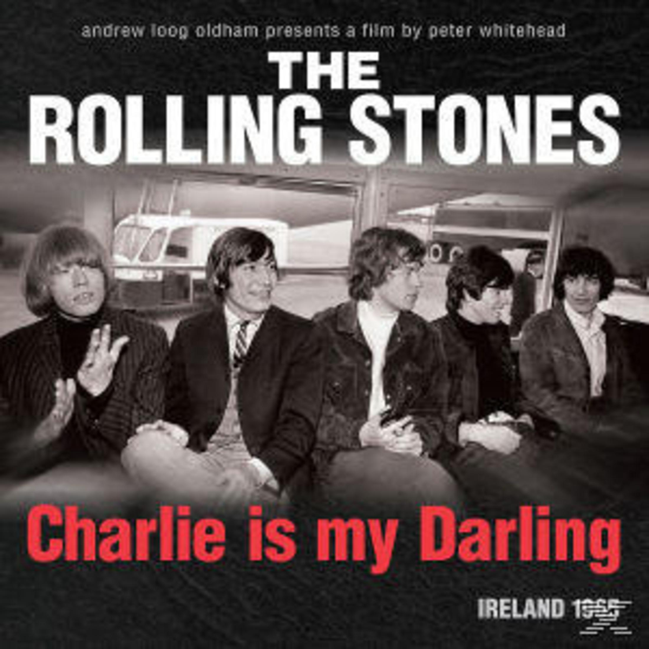 Movie cover: The Rolling Stones, with text 'Charlie is my Darling' and a photo of the band.