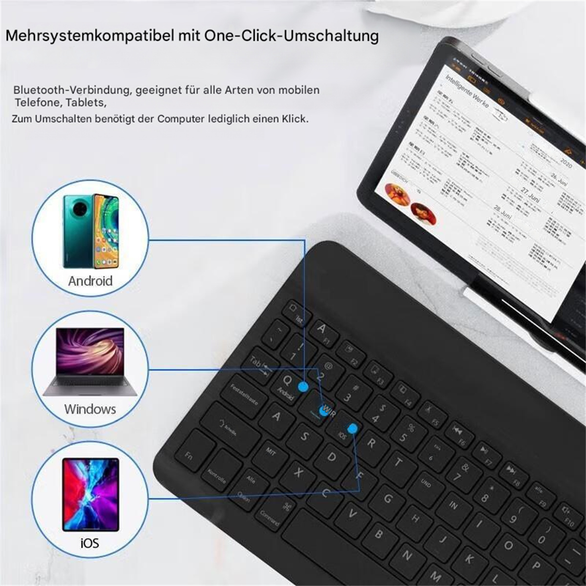Eine Tastatur mit Tablet und Telefon. Zeigt Kompatibilität mit Android, Windows und iOS.