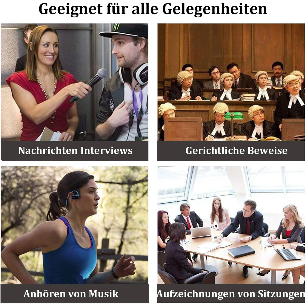 Vier Bilder mit Szenarien: Nachrichteninterview, Gerichtsverhandlung, Musik hören und Sitzungsaufzeichnungen.