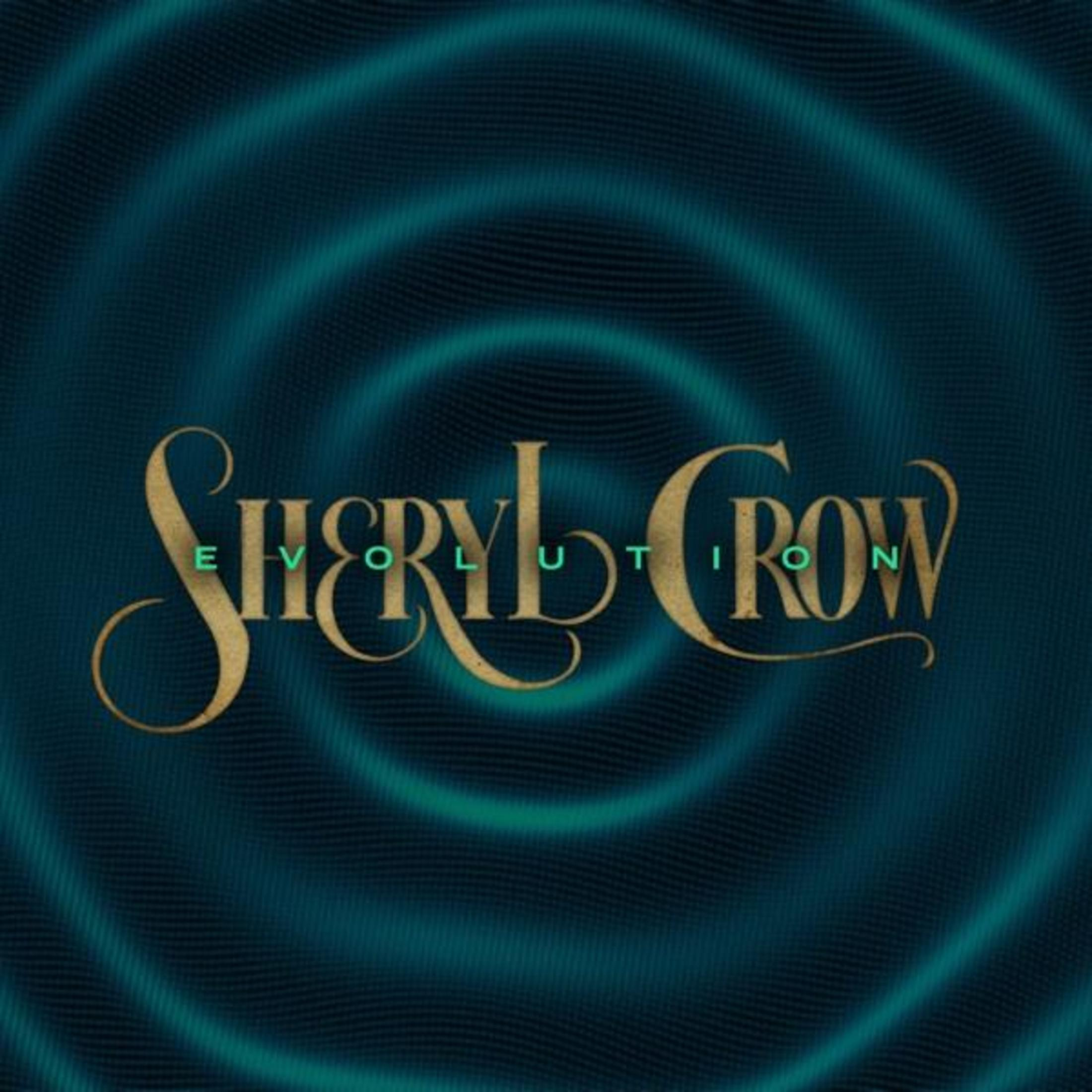 Copertina dell'album di Sheryl Crow, testo su uno sfondo verde acqua vorticoso. Evolution.
