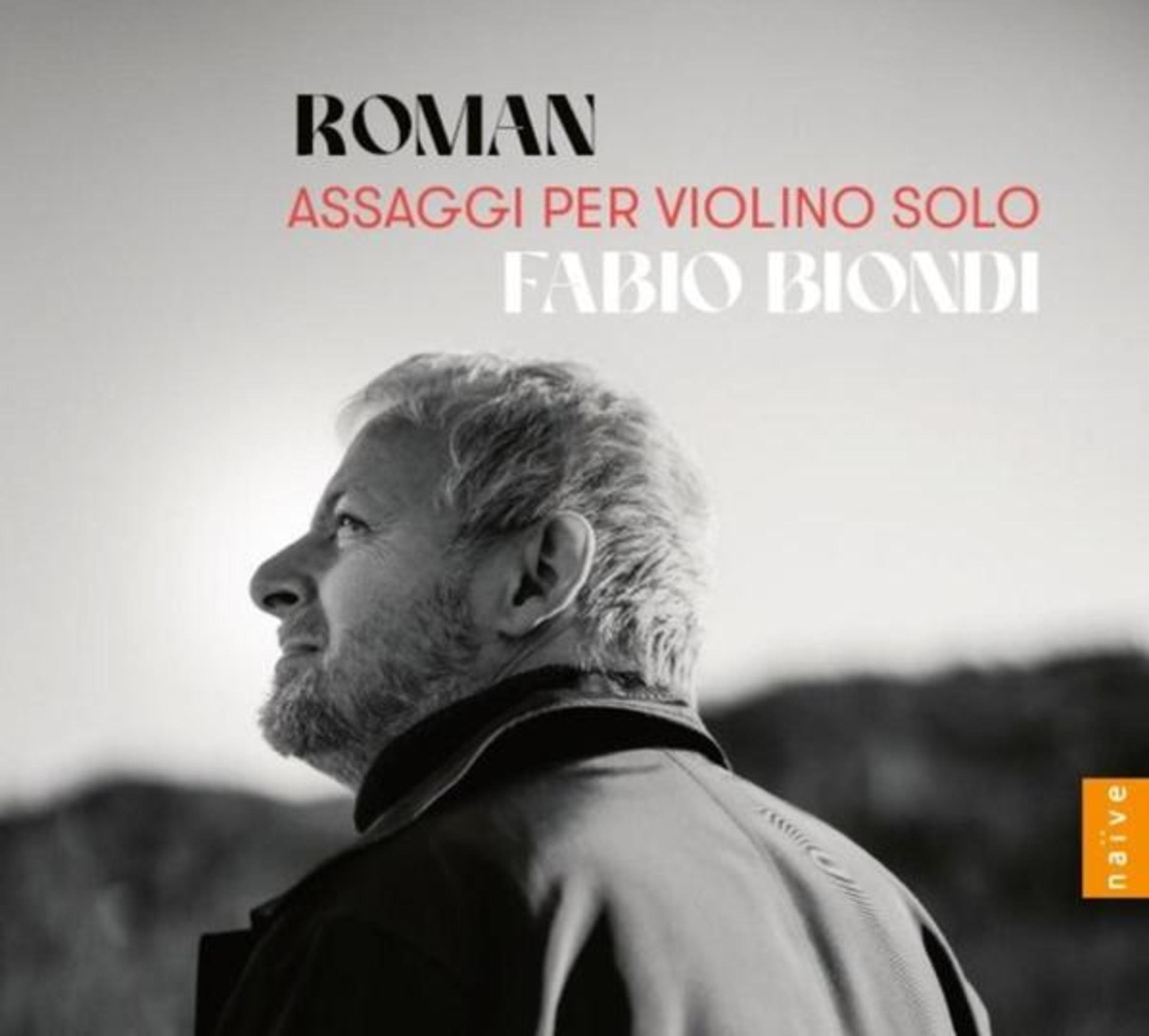 Un uomo di profilo che guarda a sinistra, con il testo 'ROMAN ASSAGGI PER VIOLINO SOLO FABIO BIONDI' sull'album.