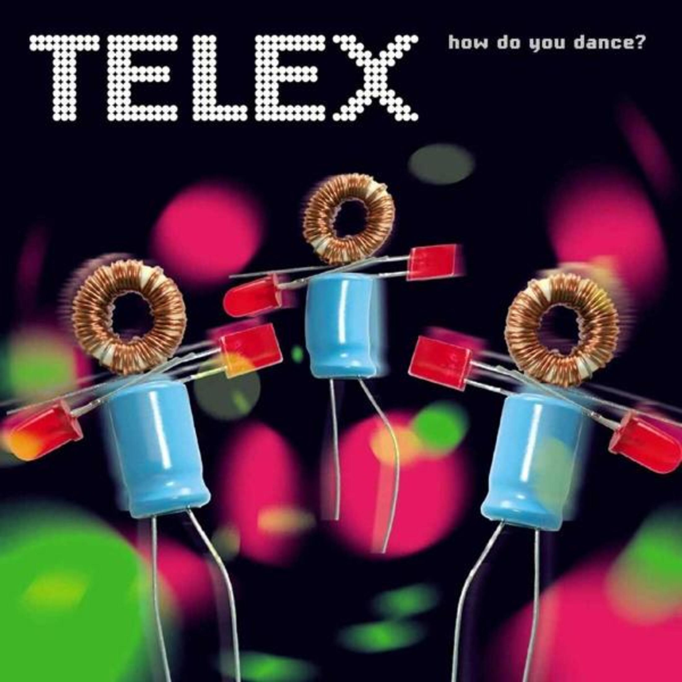 Copertina dell'album con tre figure di robot, testo: Telex, e le parole 'how do you dance?'