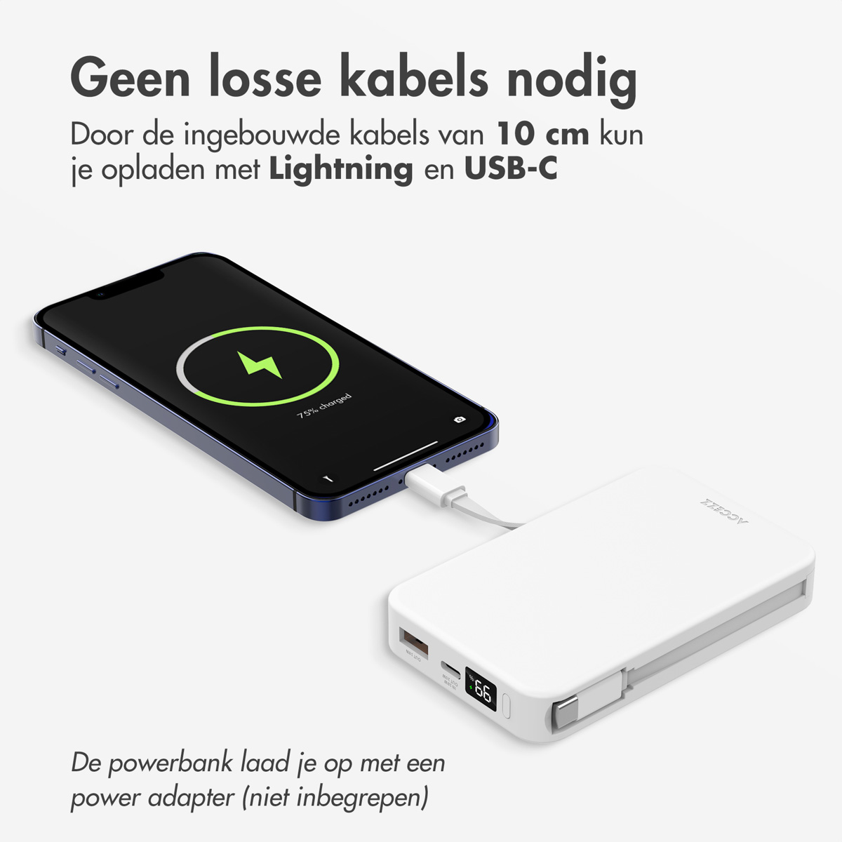 Telefon wird von einer weißen Powerbank geladen. Text: Keine losen Kabel, Laden via Lightning.
