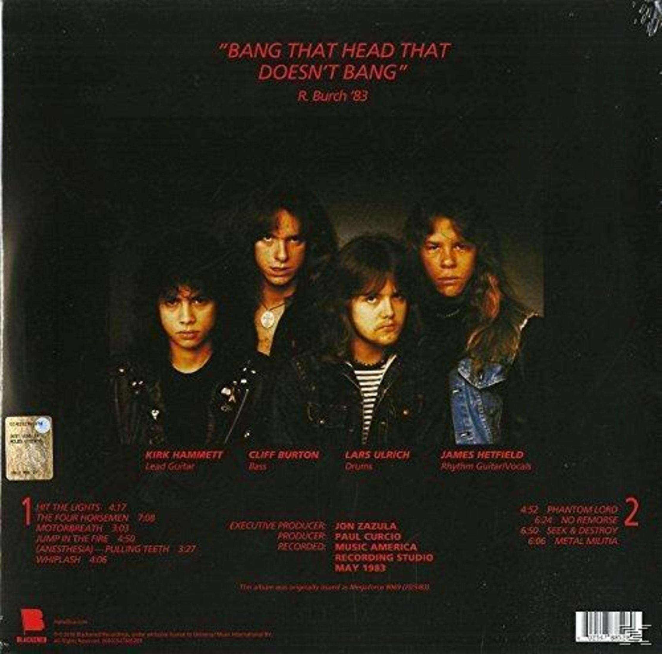 Copertina dell'album con quattro uomini. Il testo recita 'BANG THAT HEAD THAT DOESN'T BANG'. La band è Metallica.