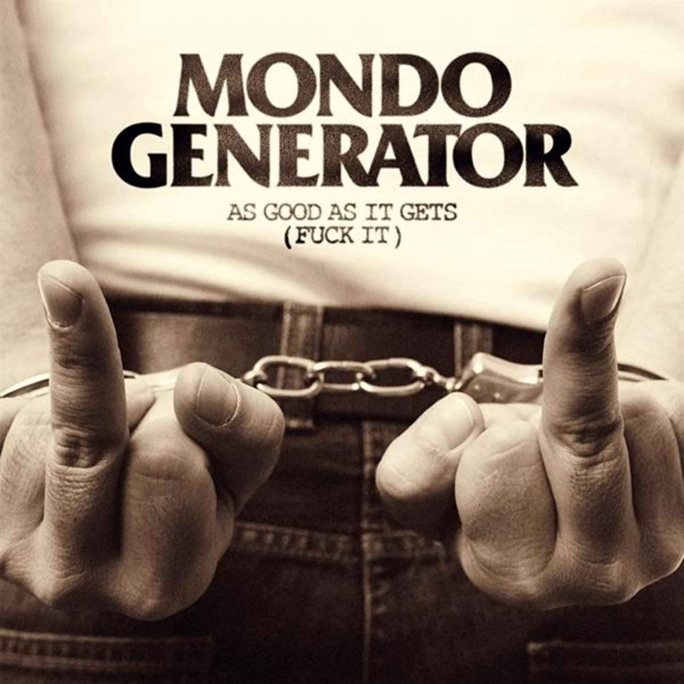 Afbeelding met handboeien, beide middelvingers omhoog, en de albumtitel: Mondo Generator.