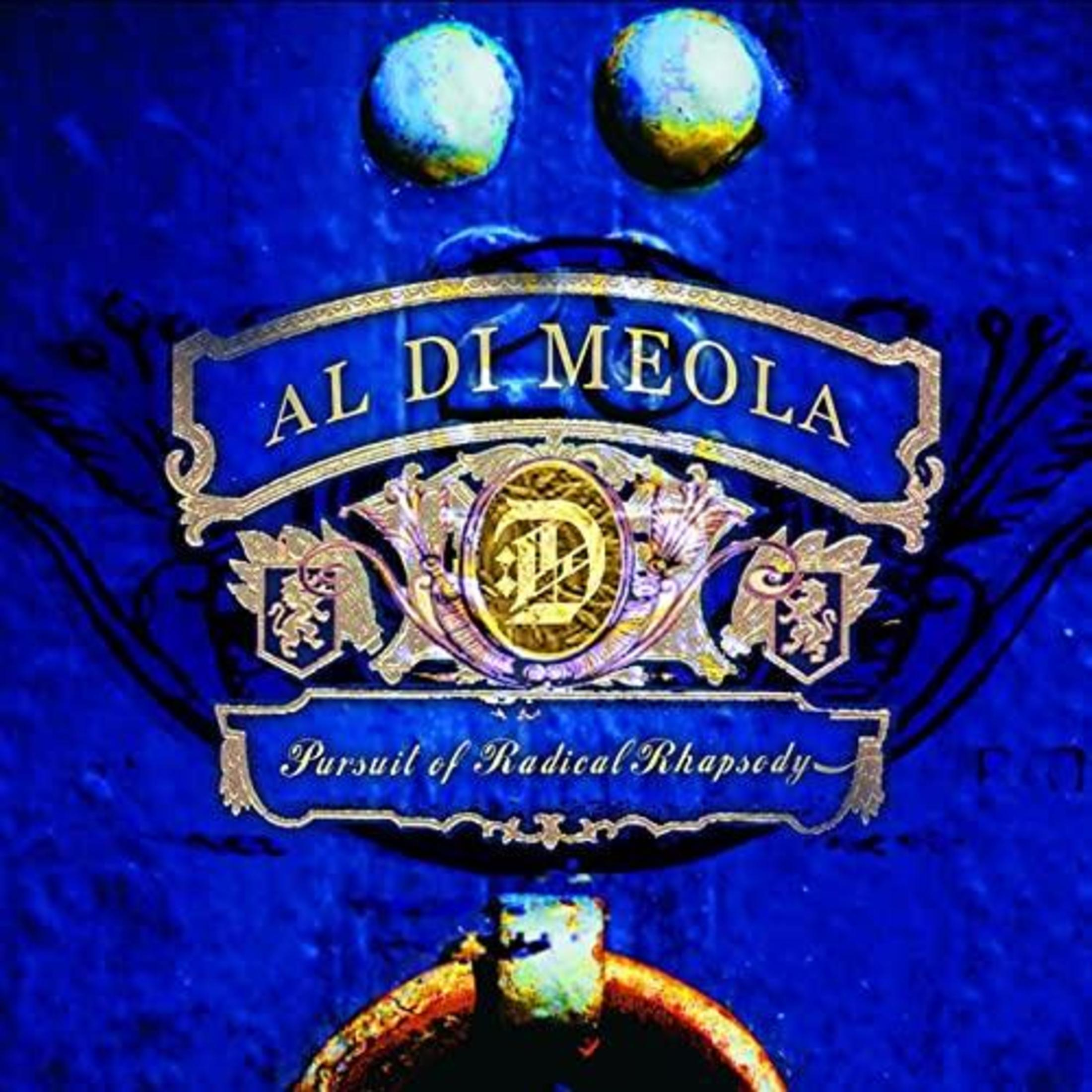 Albumhoes, blauw met een gouden embleem en tekst: 'Al Di Meola', 'Pursuit of Radical Rhapsody'.