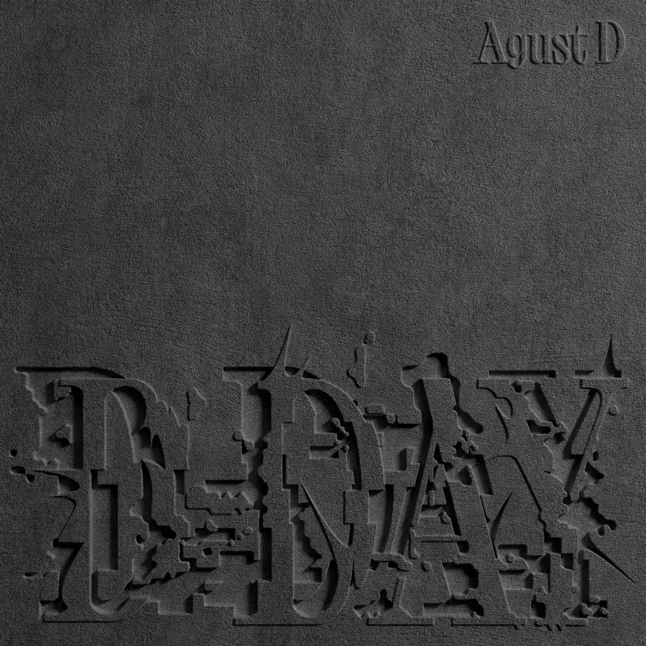 Albumcover: Schwarzer strukturierter Hintergrund, Text: D-DAY, Agust D.