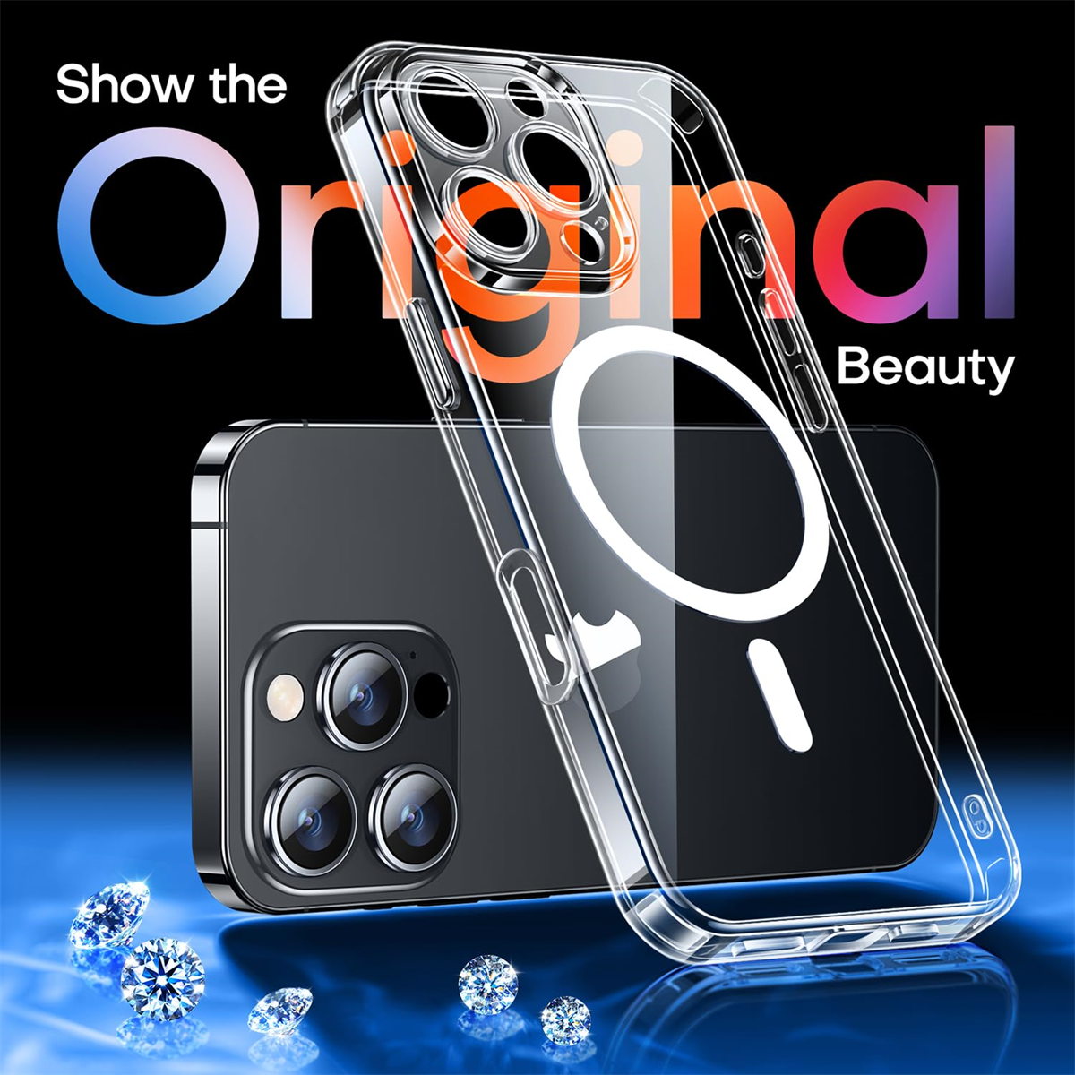 Ein Telefon mit klarer Hülle, Diamanten verstreut davor, die Worte 'Show the Original Beauty' sind auf dem Bild.