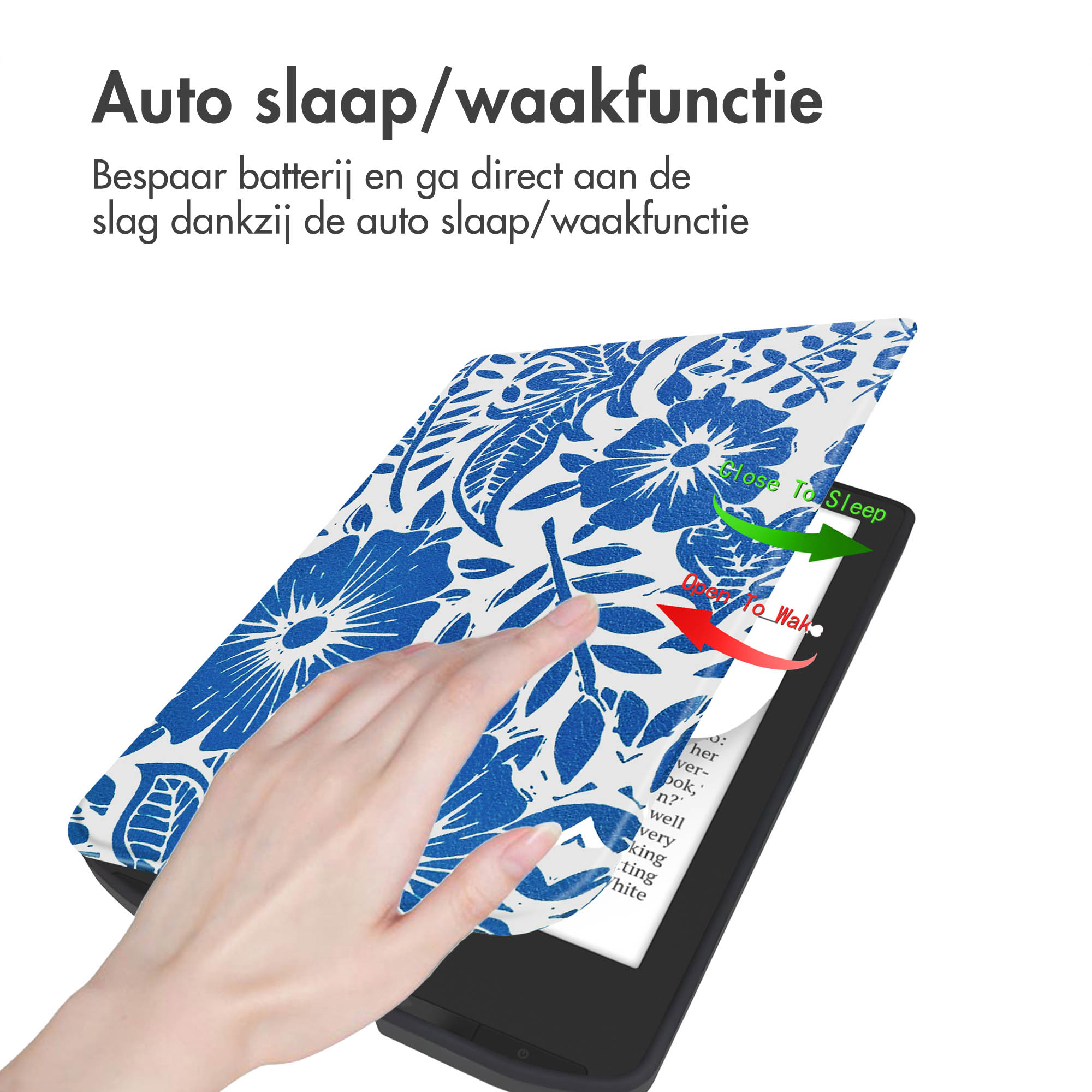 Hand opent blauwe bloemenpatroon, onthult scherm. Tekst: Automatische slaap/waakfunctie.
