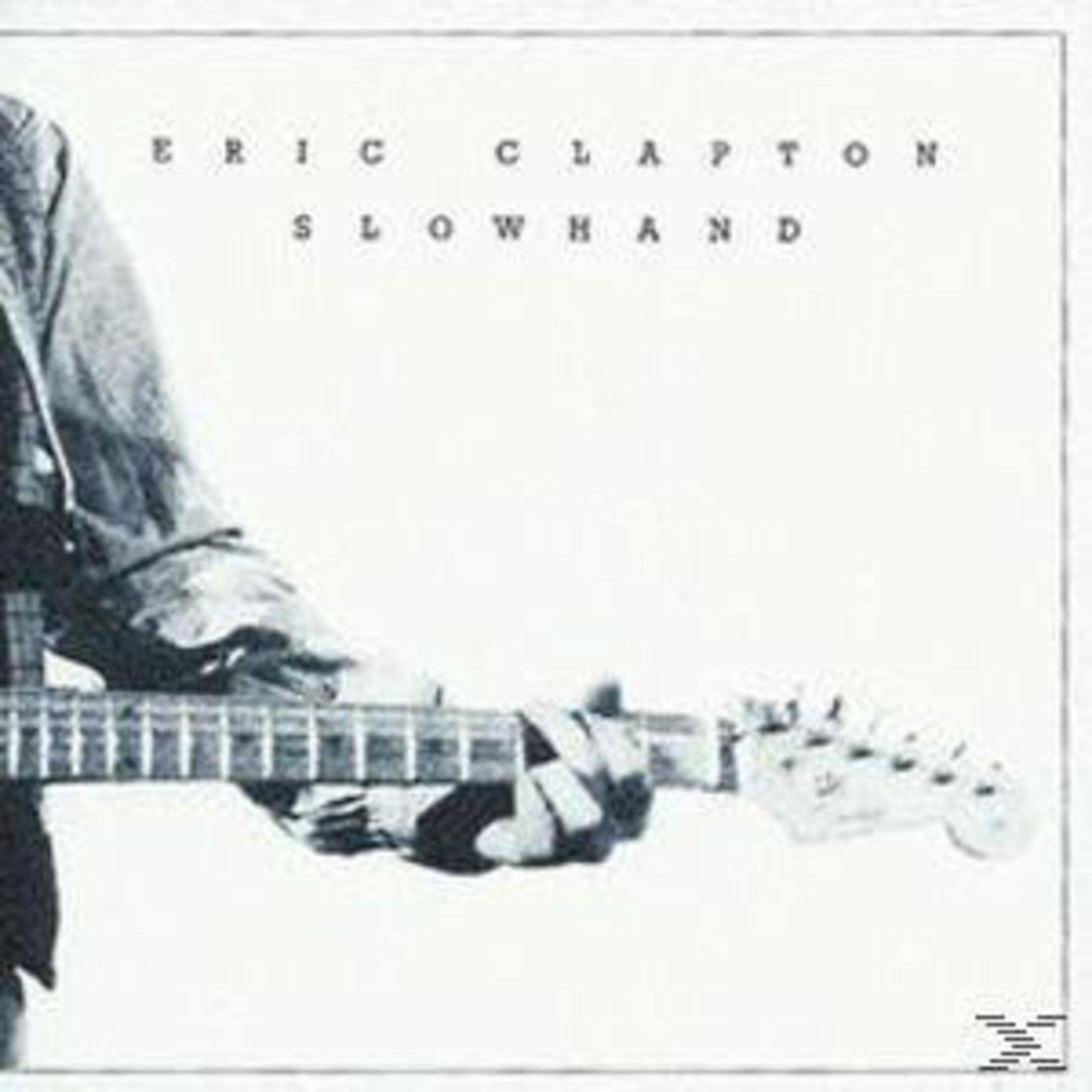 Pochette d'album avec Eric Clapton et texte 'Slowhand', montrant son bras et sa guitare.