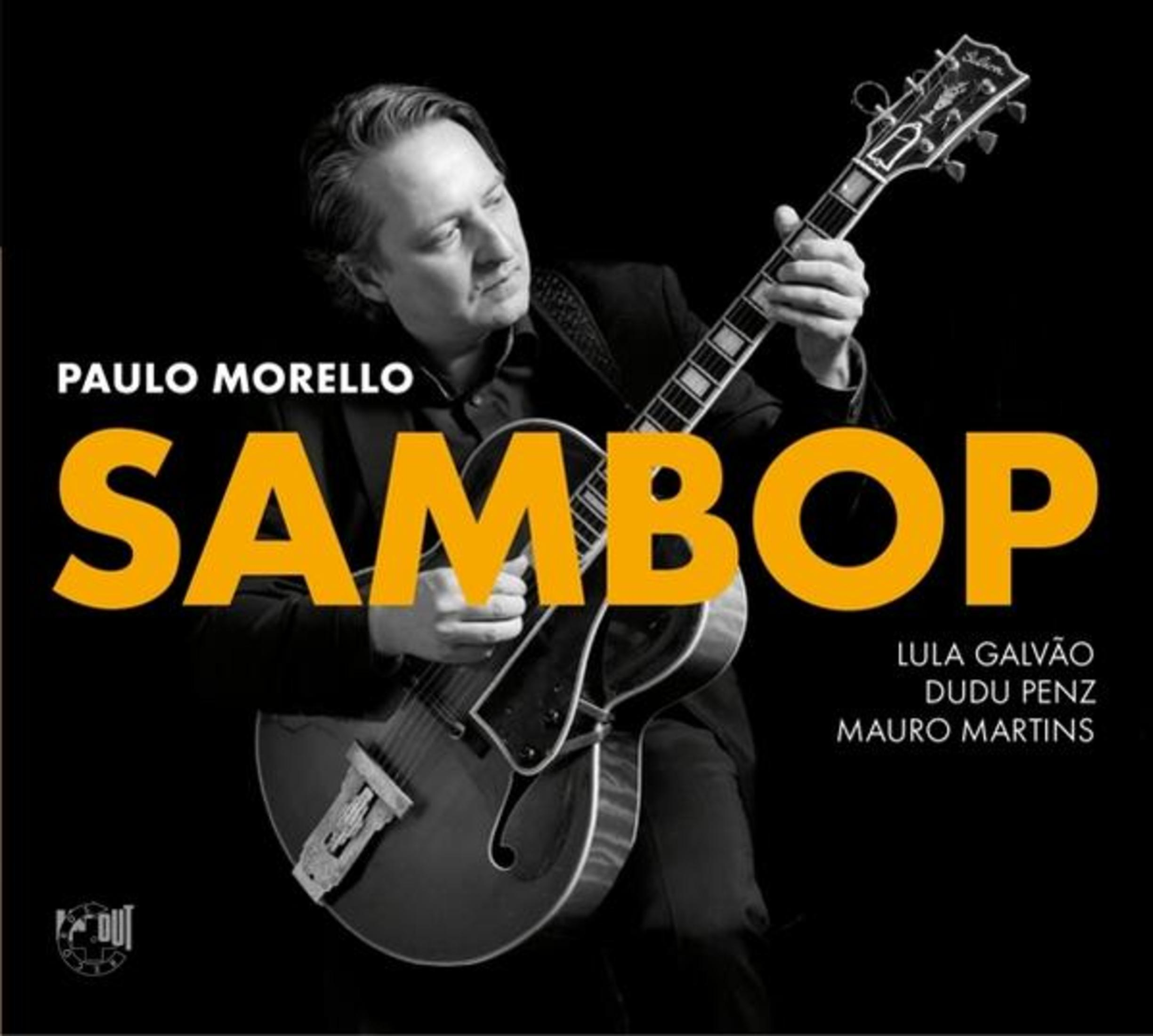 Pochette d'album avec Paulo Morello jouant de la guitare. Texte inclut titre et noms.