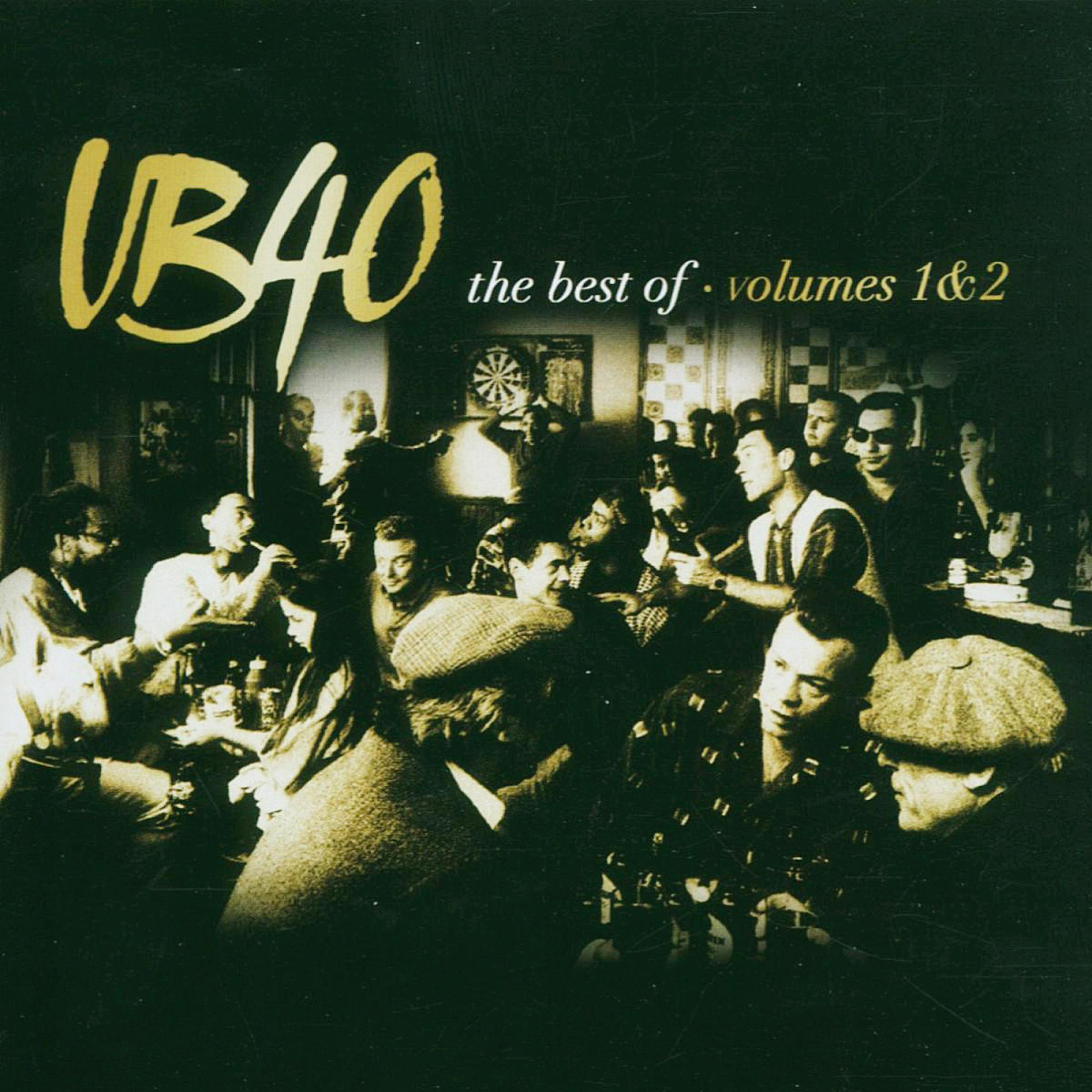 Pochette de l'album de UB40, le meilleur de, volumes 1&2, avec un groupe de personnes dans un pub en arrière-plan.