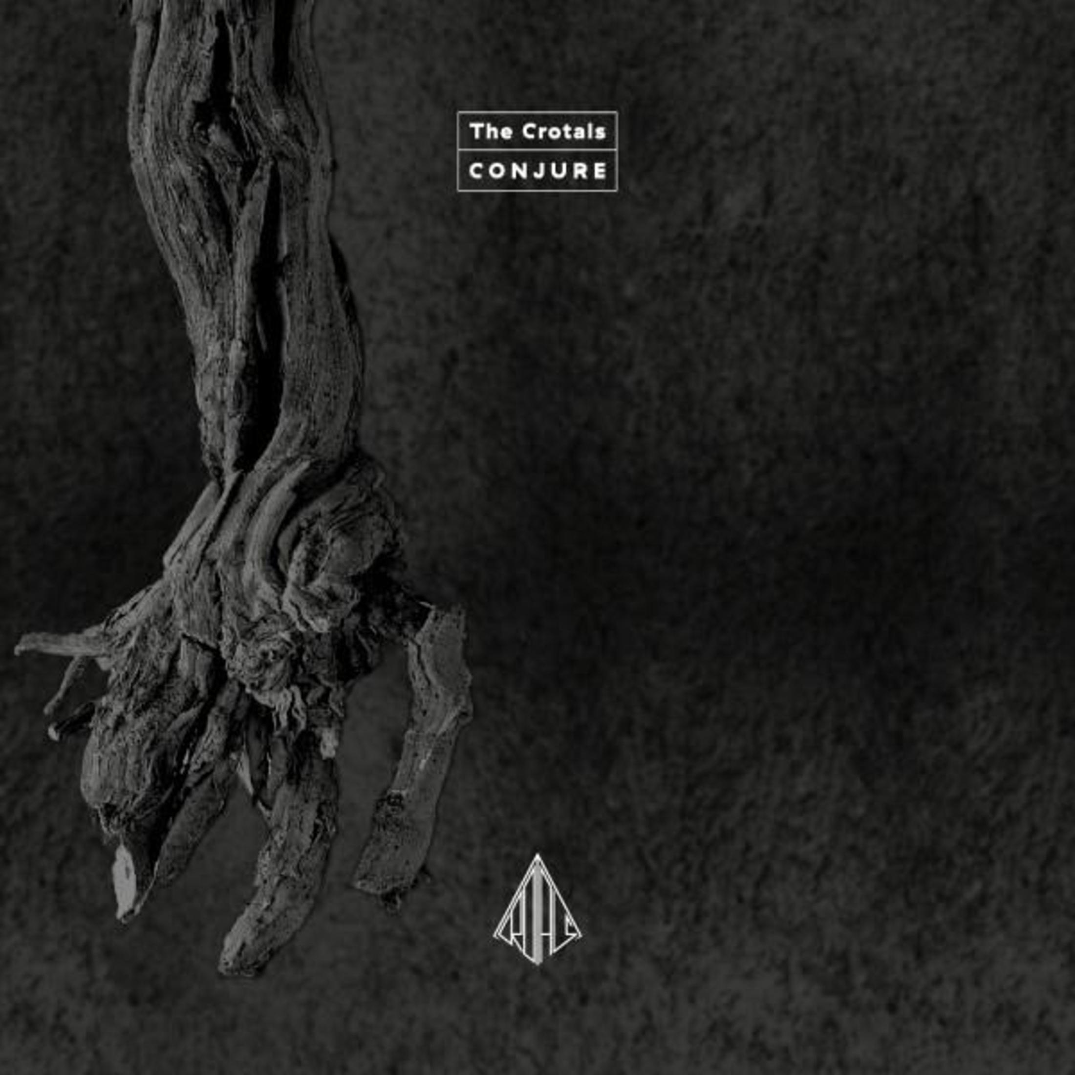 Copertina dell'album, sfondo nero, una radice d'albero nodosa e il testo "The Crotals CONJURE" e un simbolo.