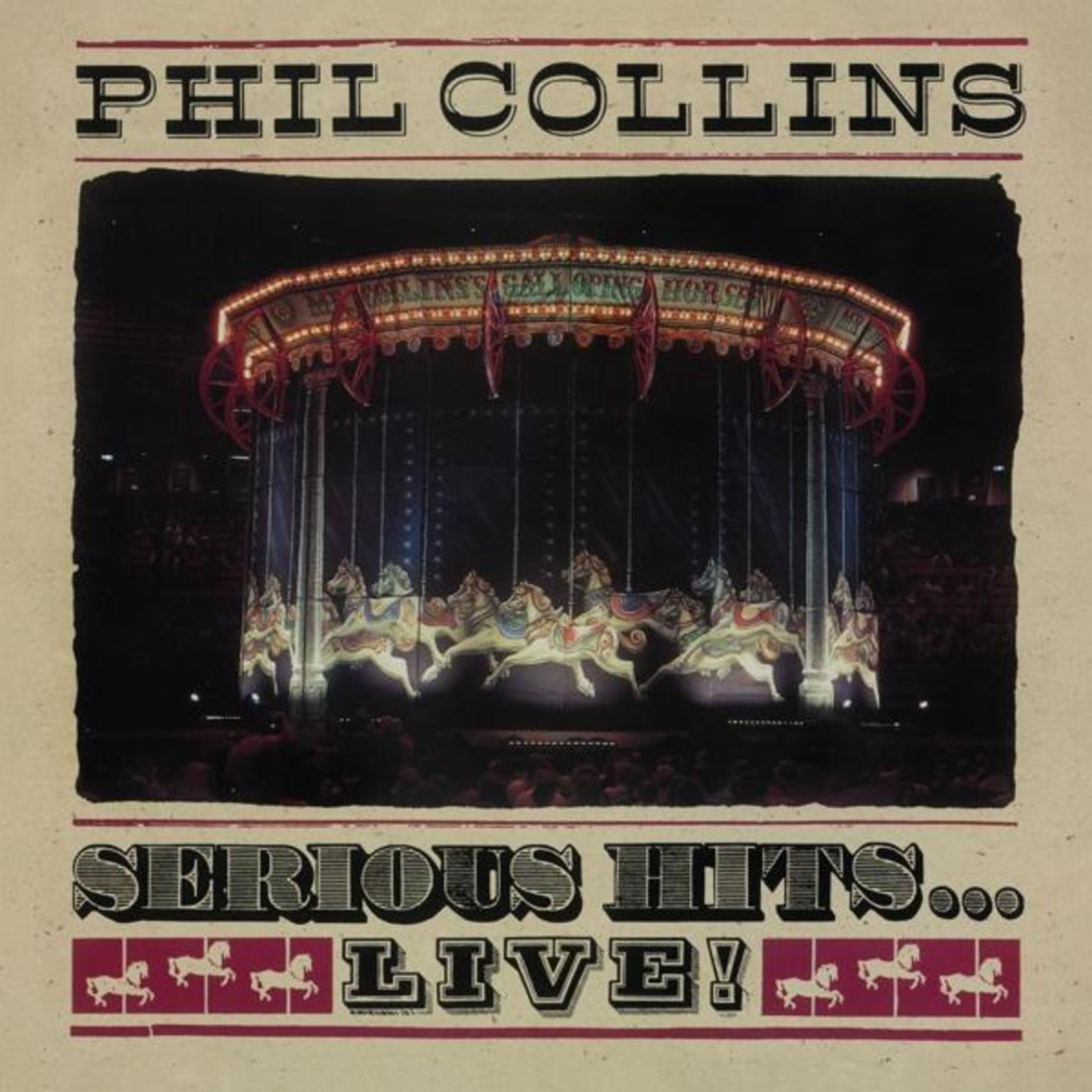 Pochette d'album avec un carrousel et texte: Phil Collins, Serious Hits...Live!
